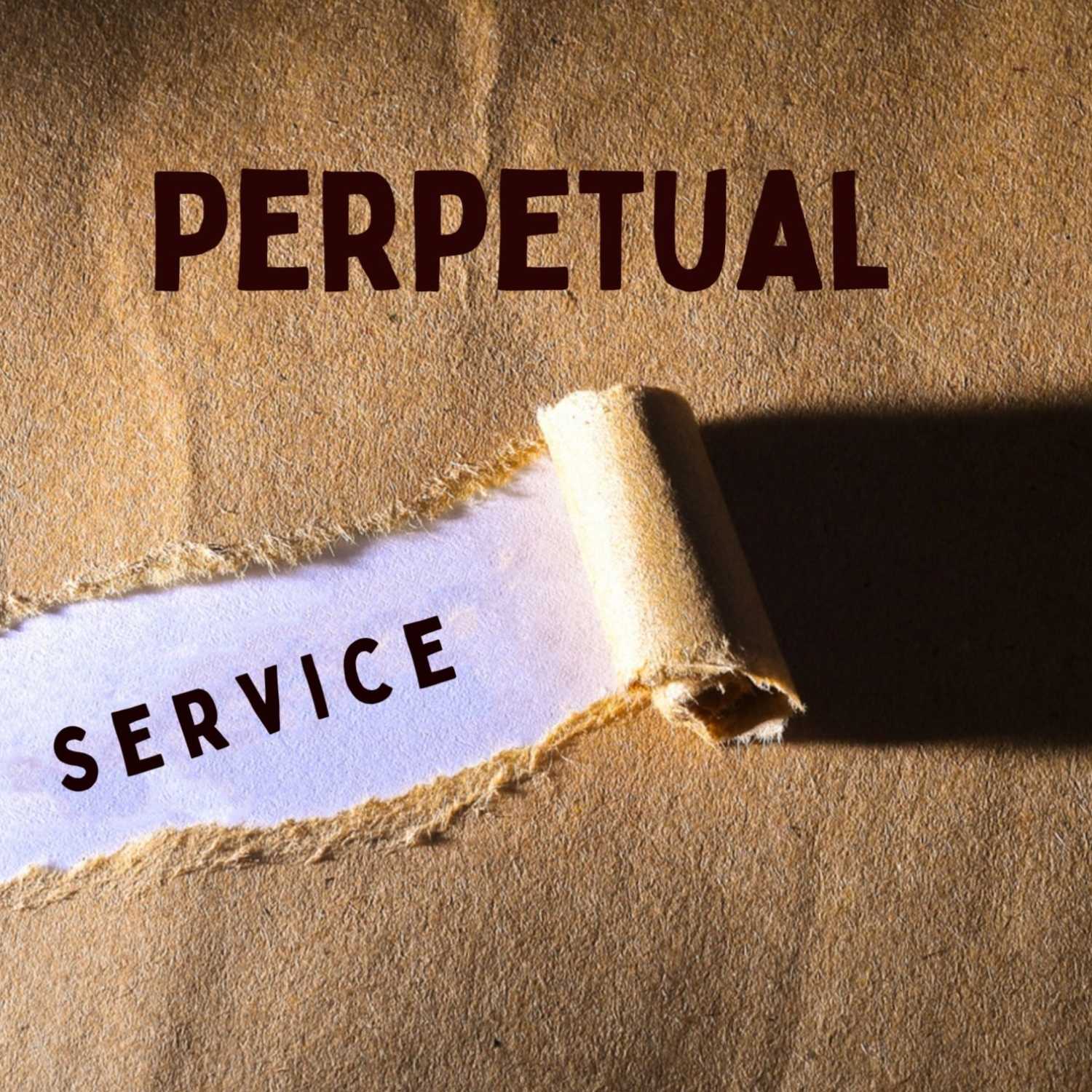Perpetual Service