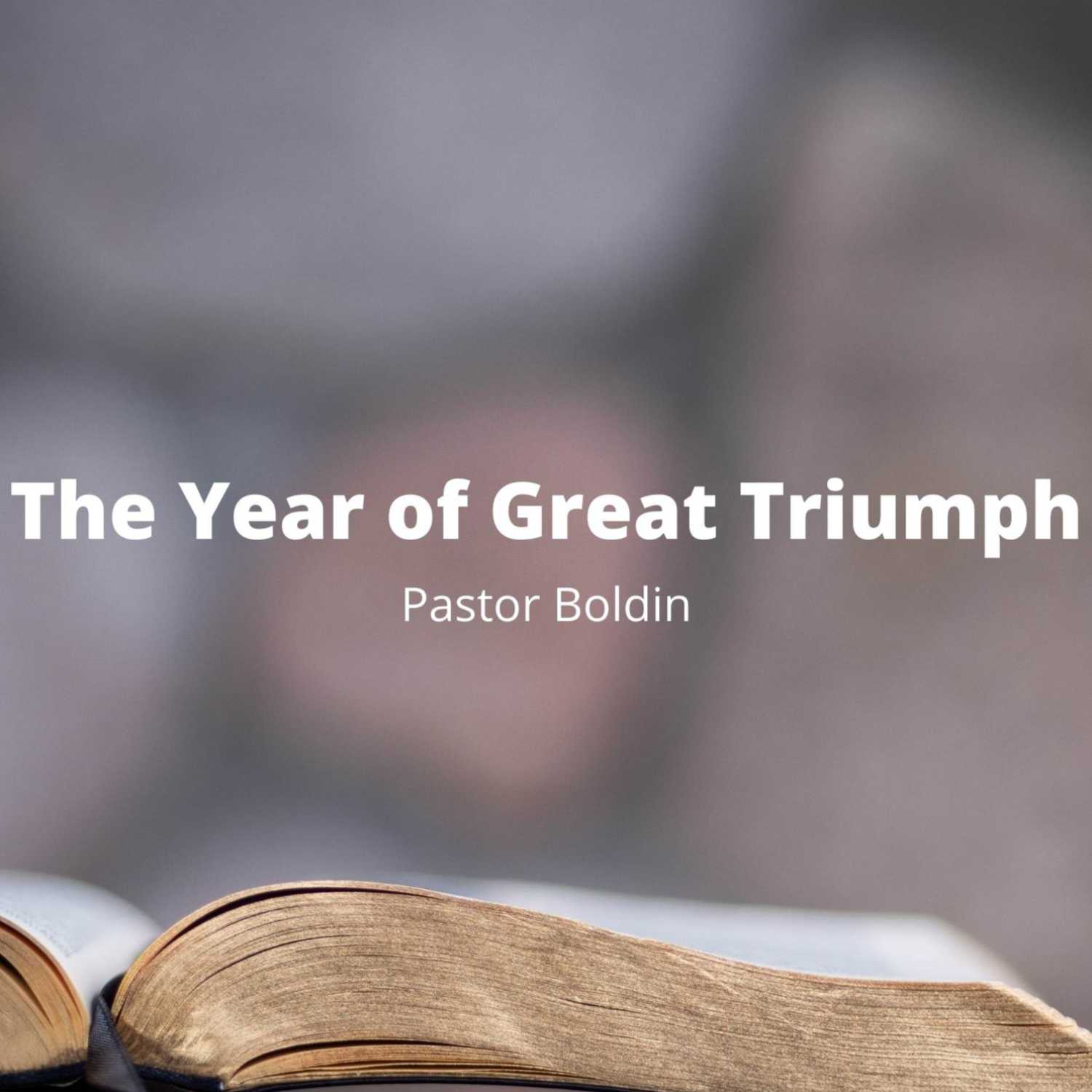 The Year of Great Triumph