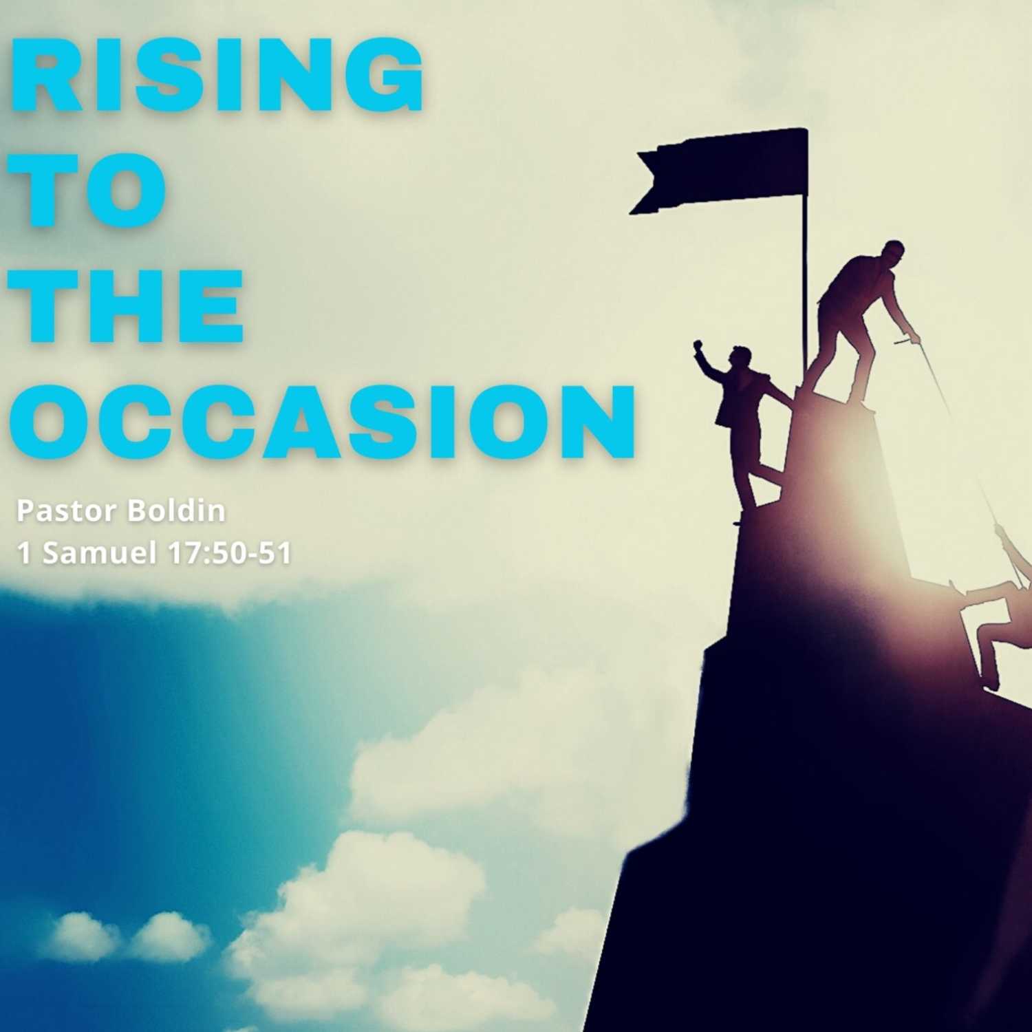 Rising To The Occasion