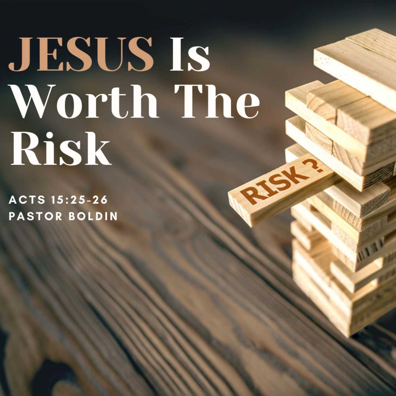 Jesus Is Worth The Risk