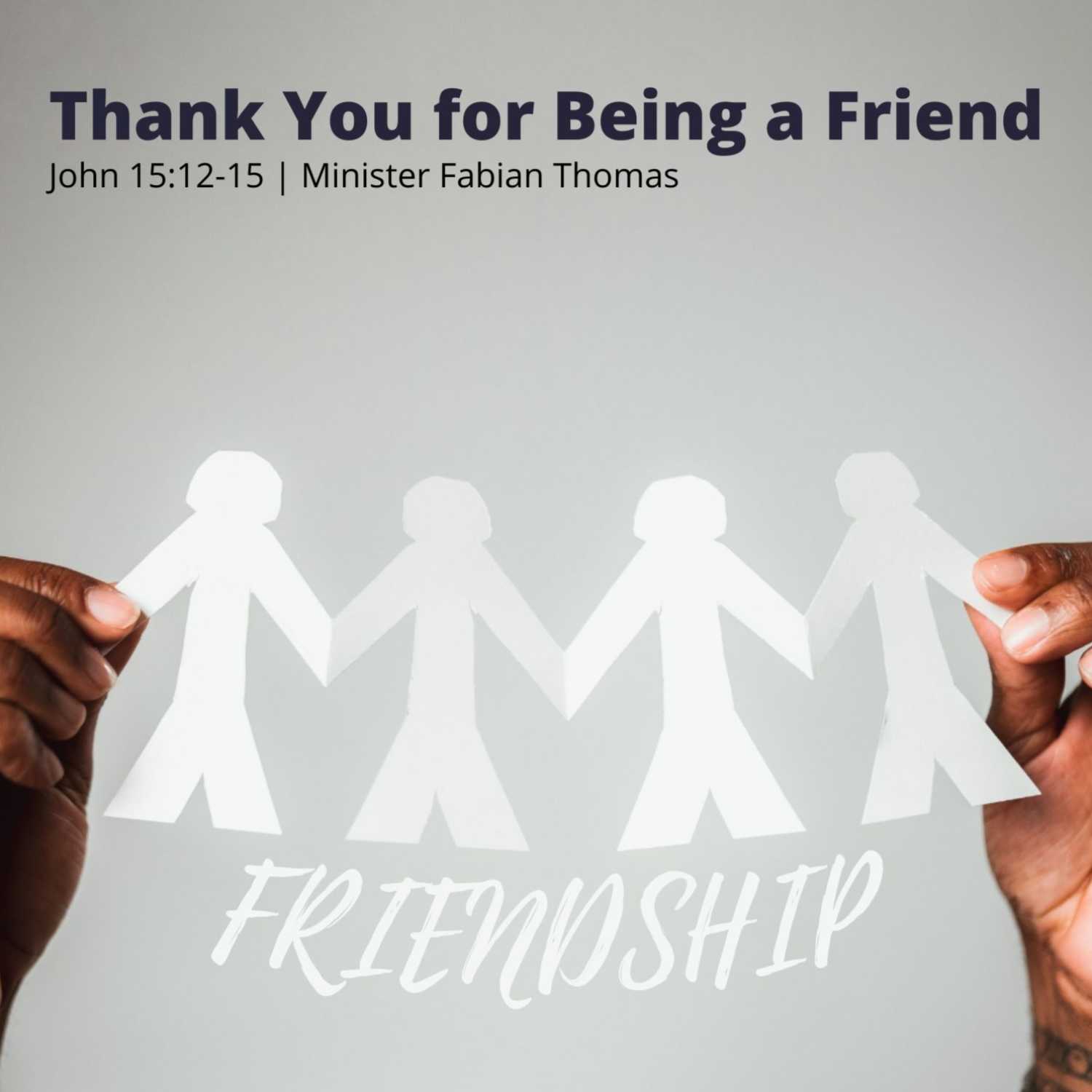 Thank You for Being a Friend