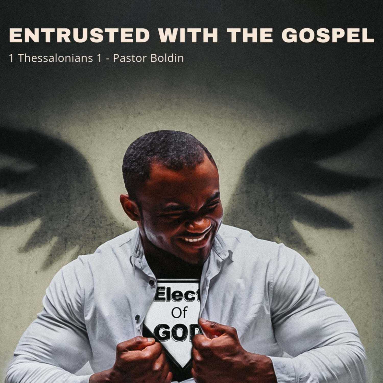 Entrusted with the Gospel