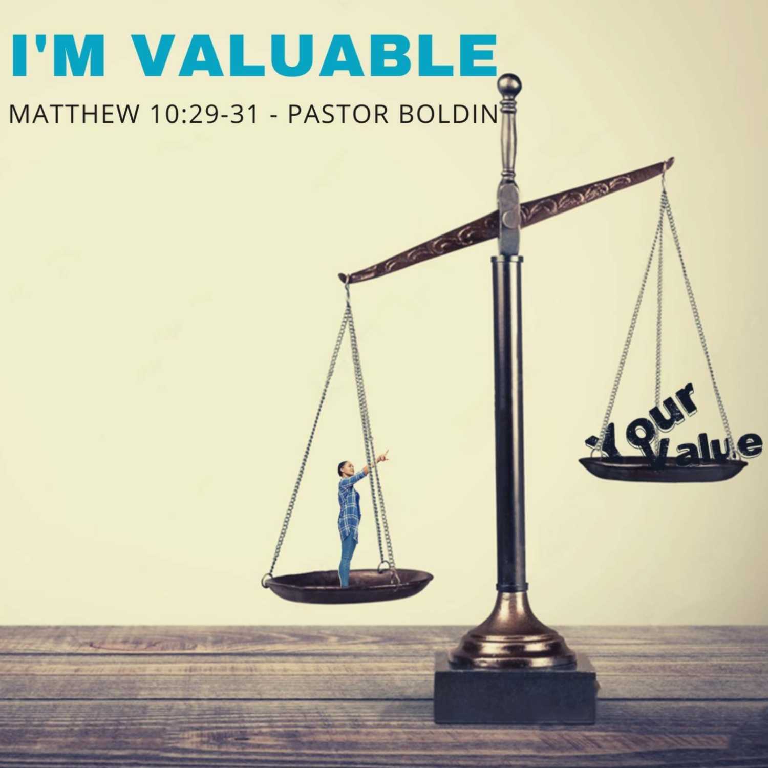 I’m Valuable