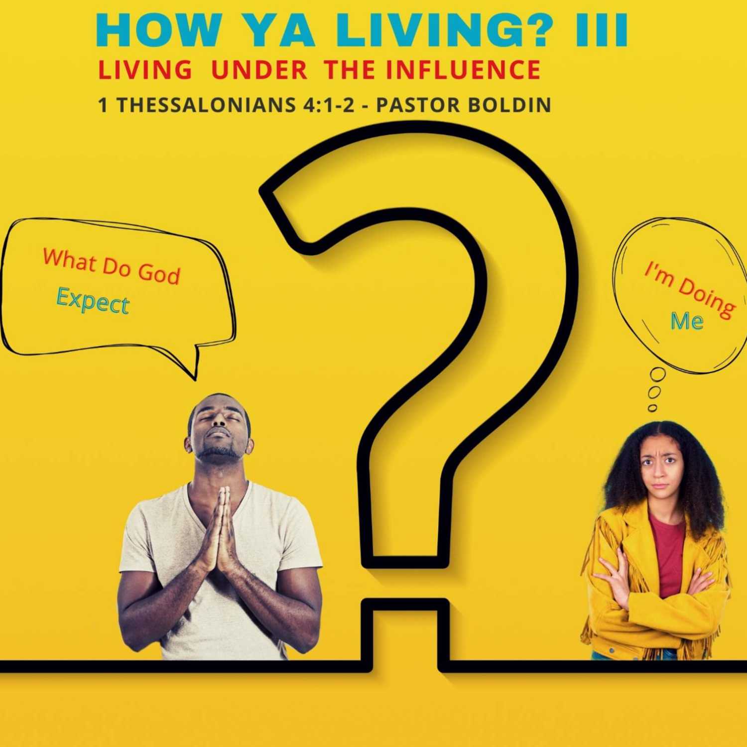 How Ya Living III - Living Under The Influence