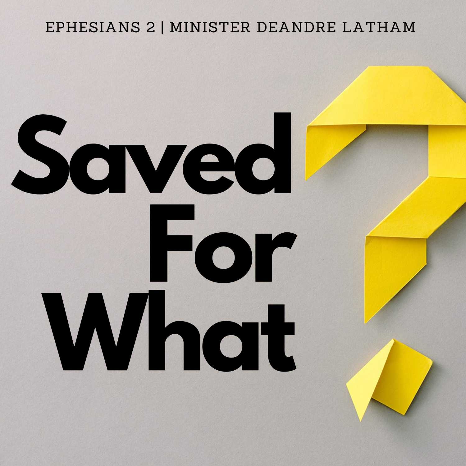 Saved for What?