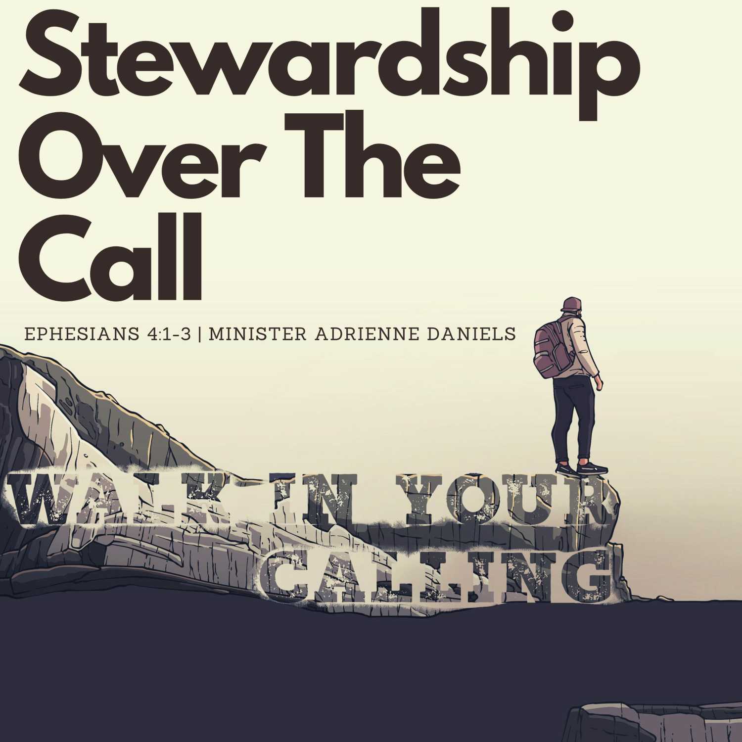 Stewardship Over The Call