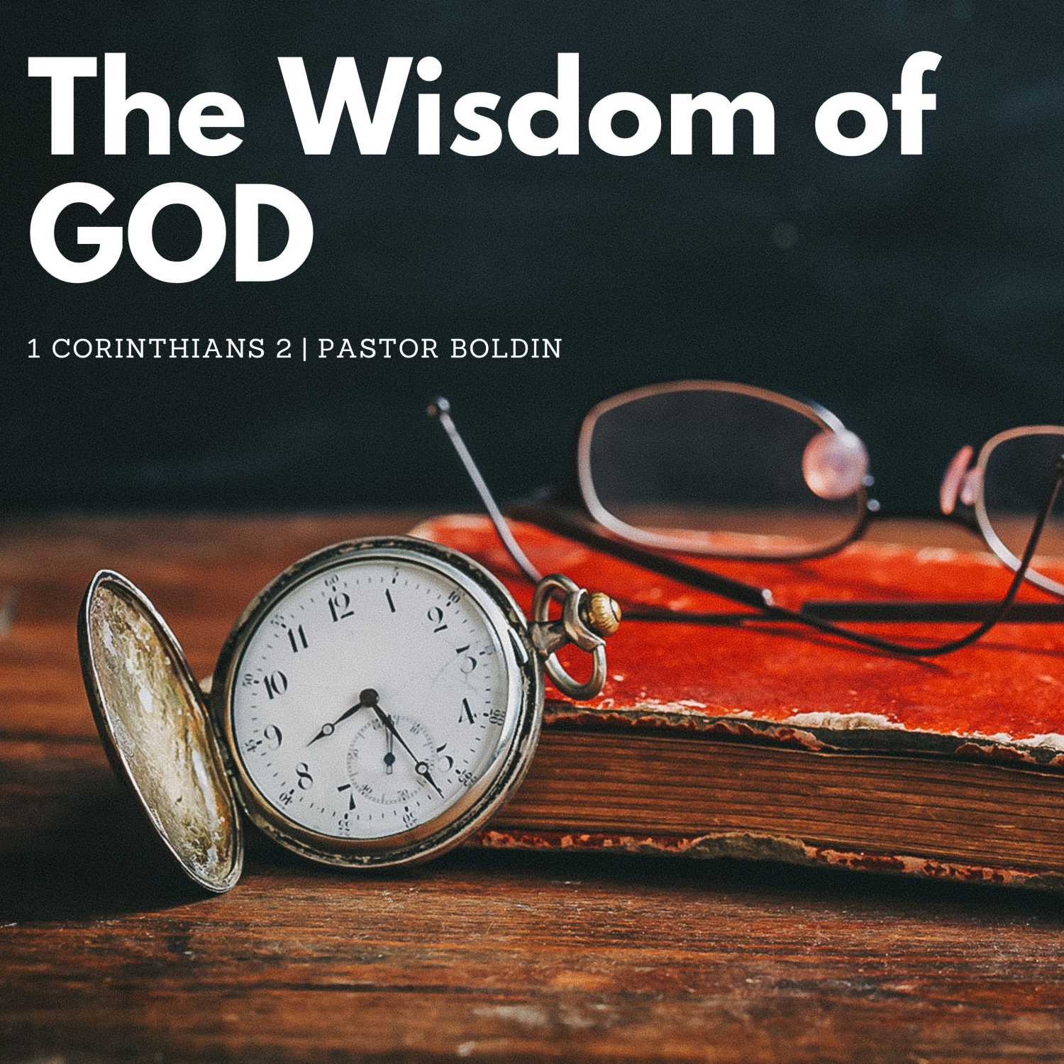 The Wisdom of God