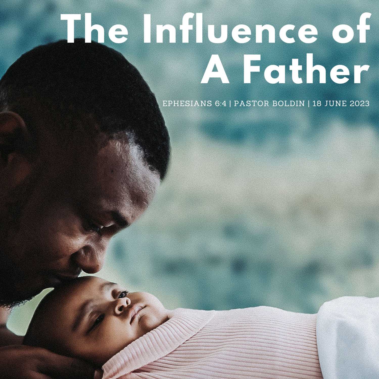 The Influence of A Father