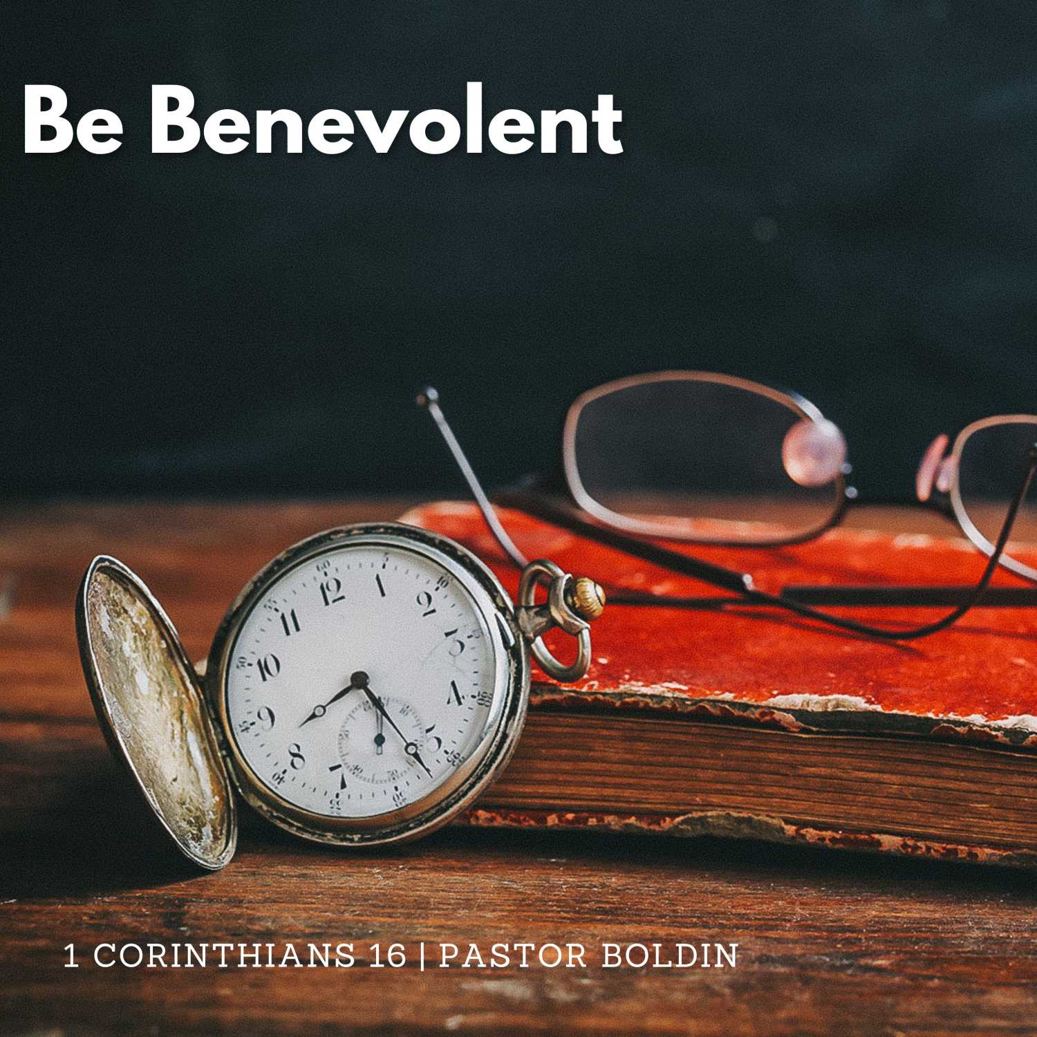 Be Benevolent