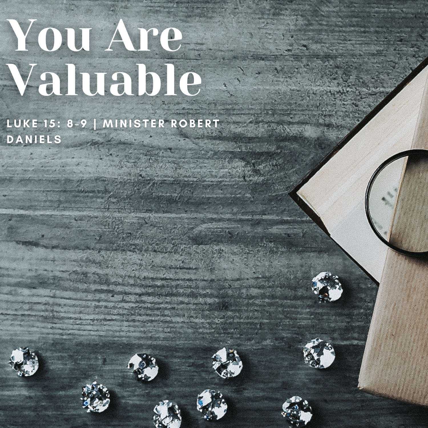 You Are Valuable