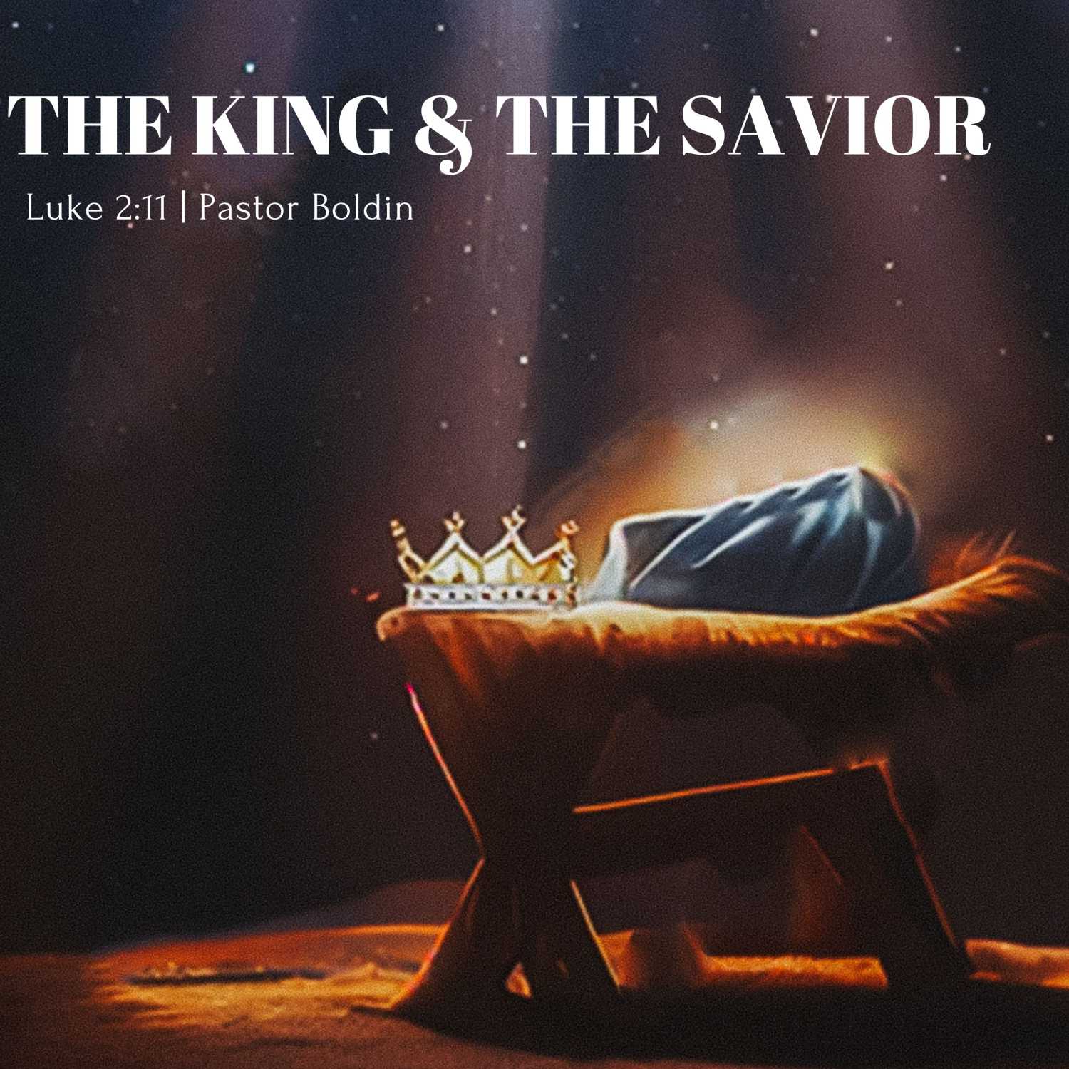 The King and The Savior