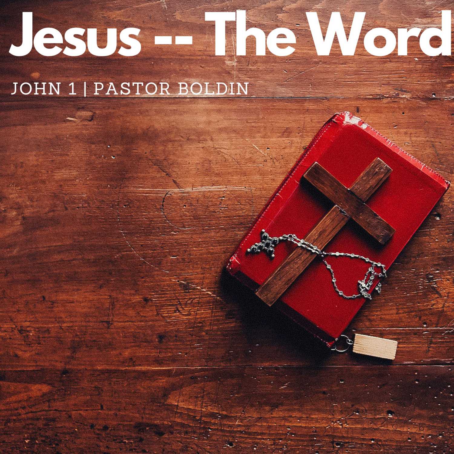 Jesus -- The Word