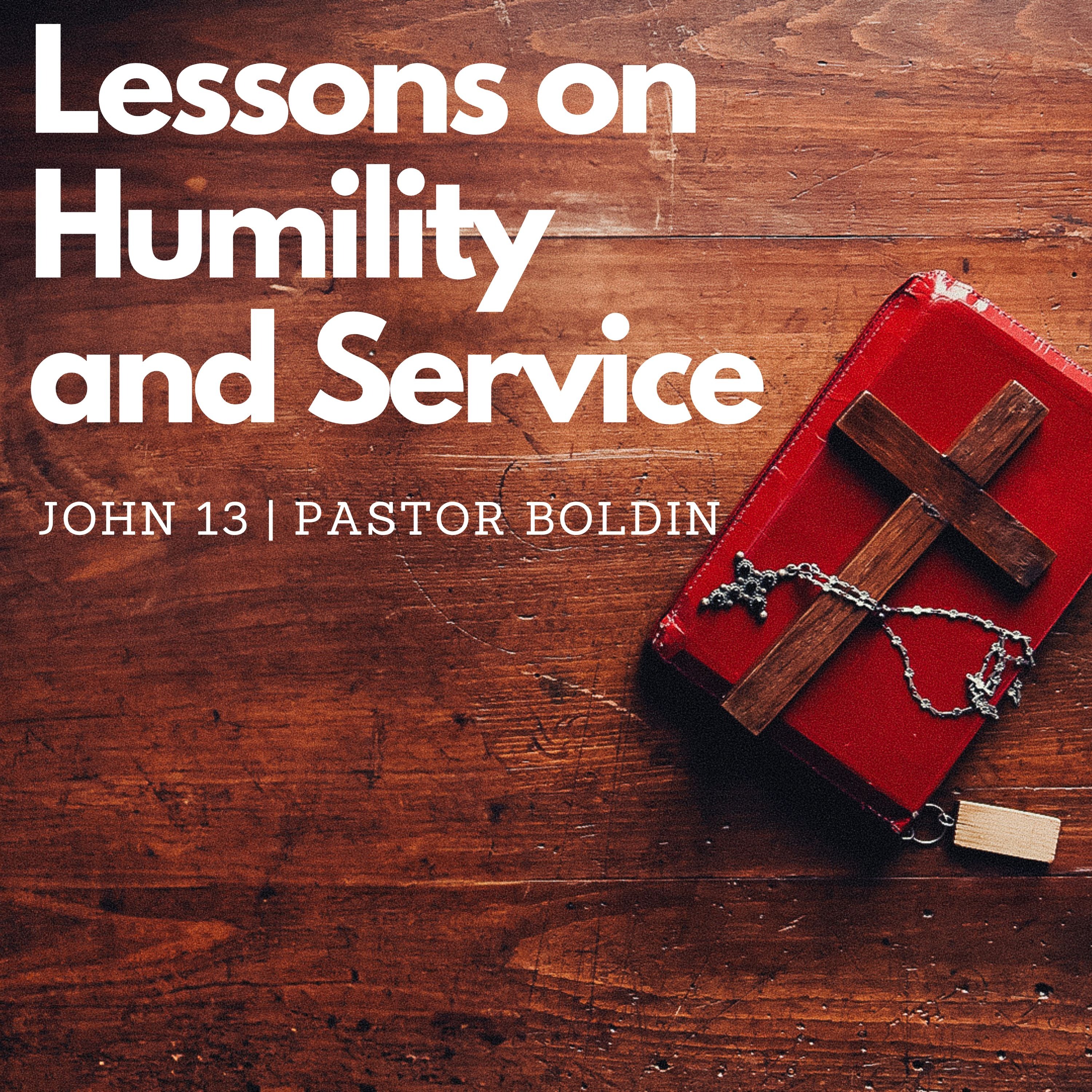Lessons on Humility and Service