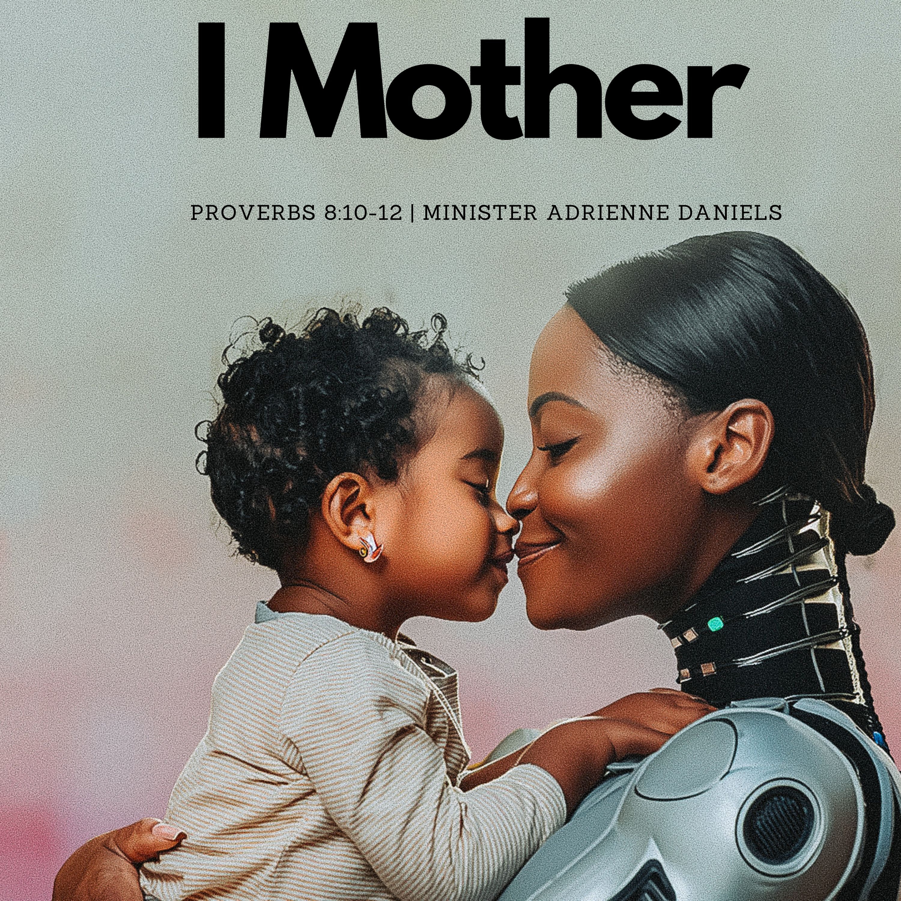I Mother