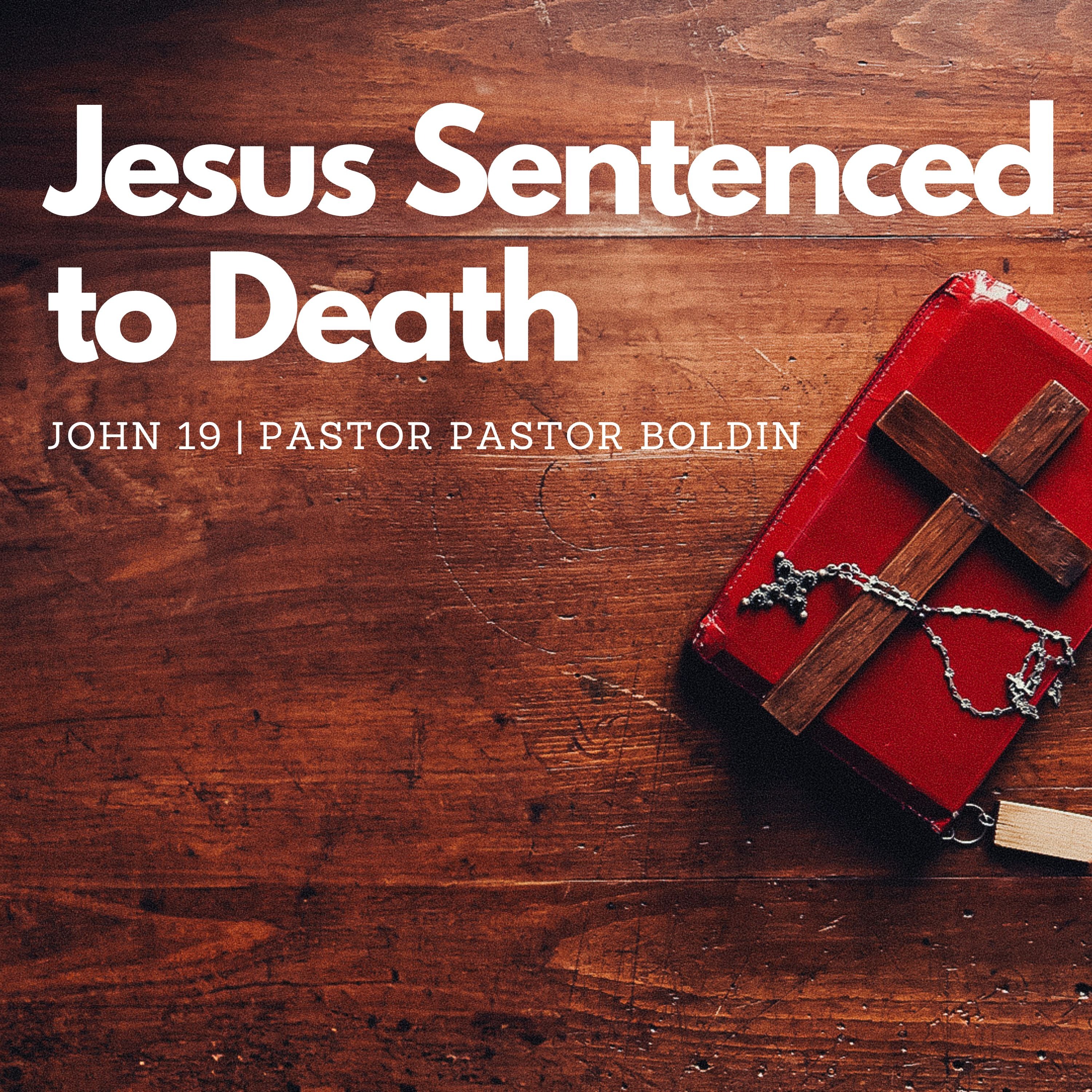 Jesus Sentenced to Death