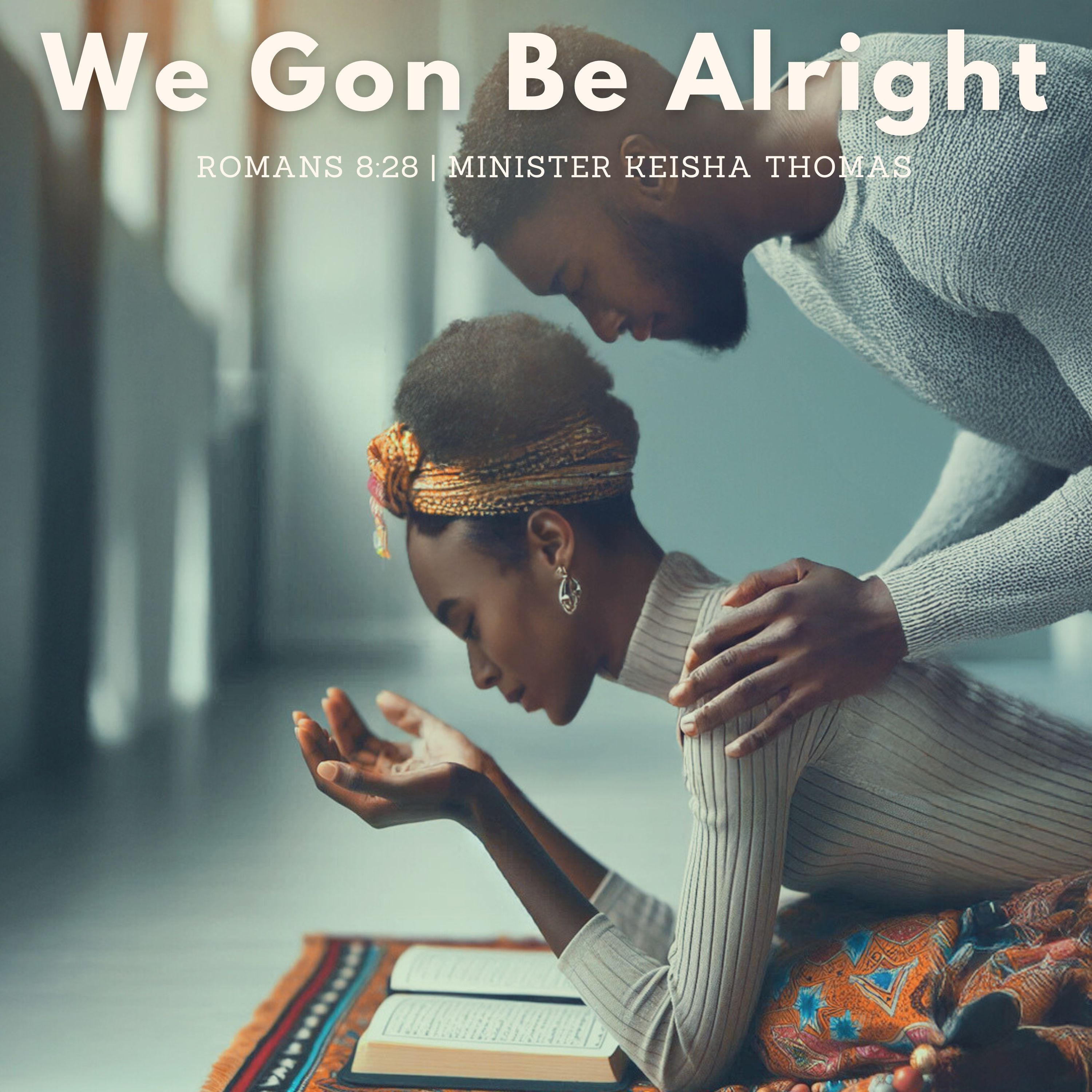 We Gon Be Alright