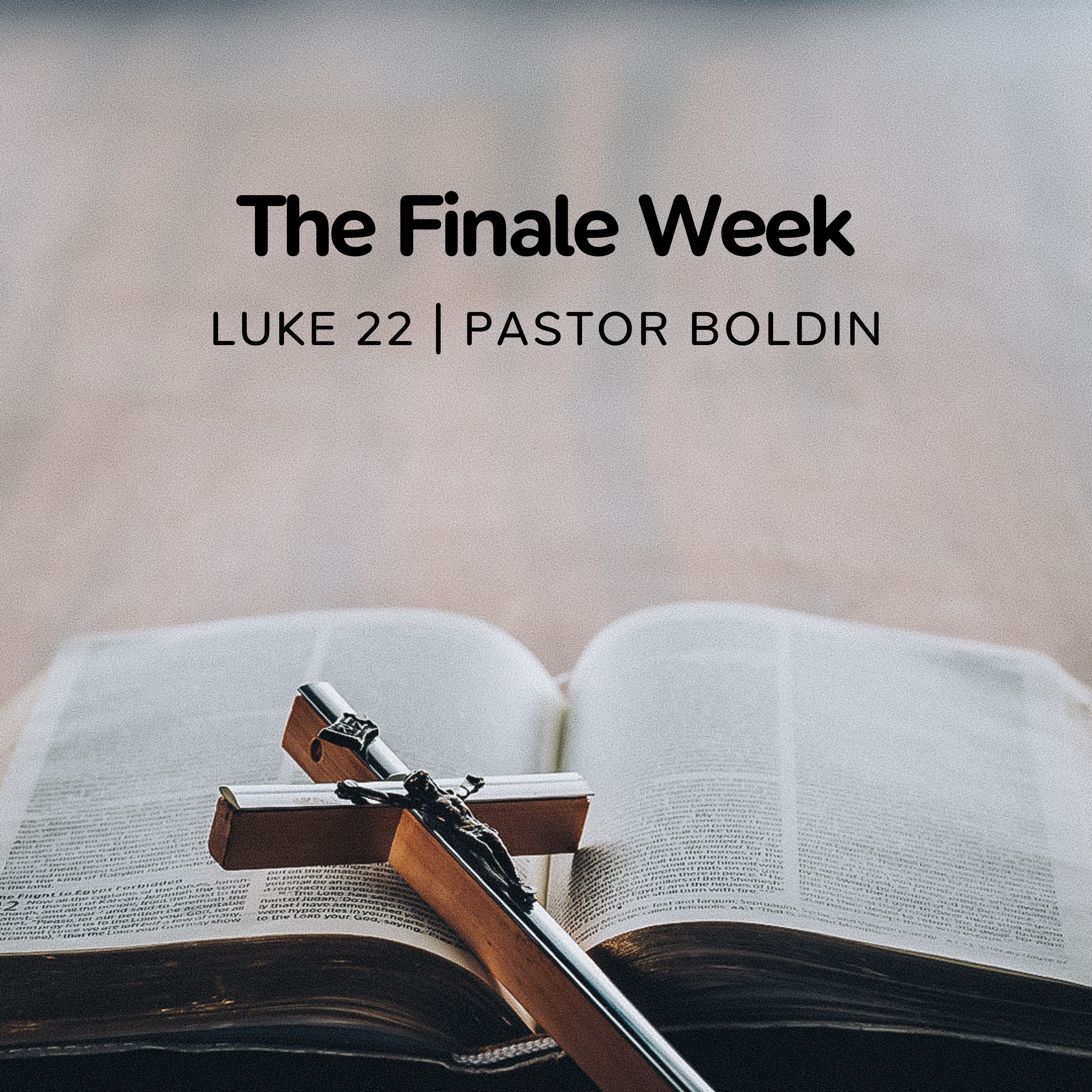 The Finale Week