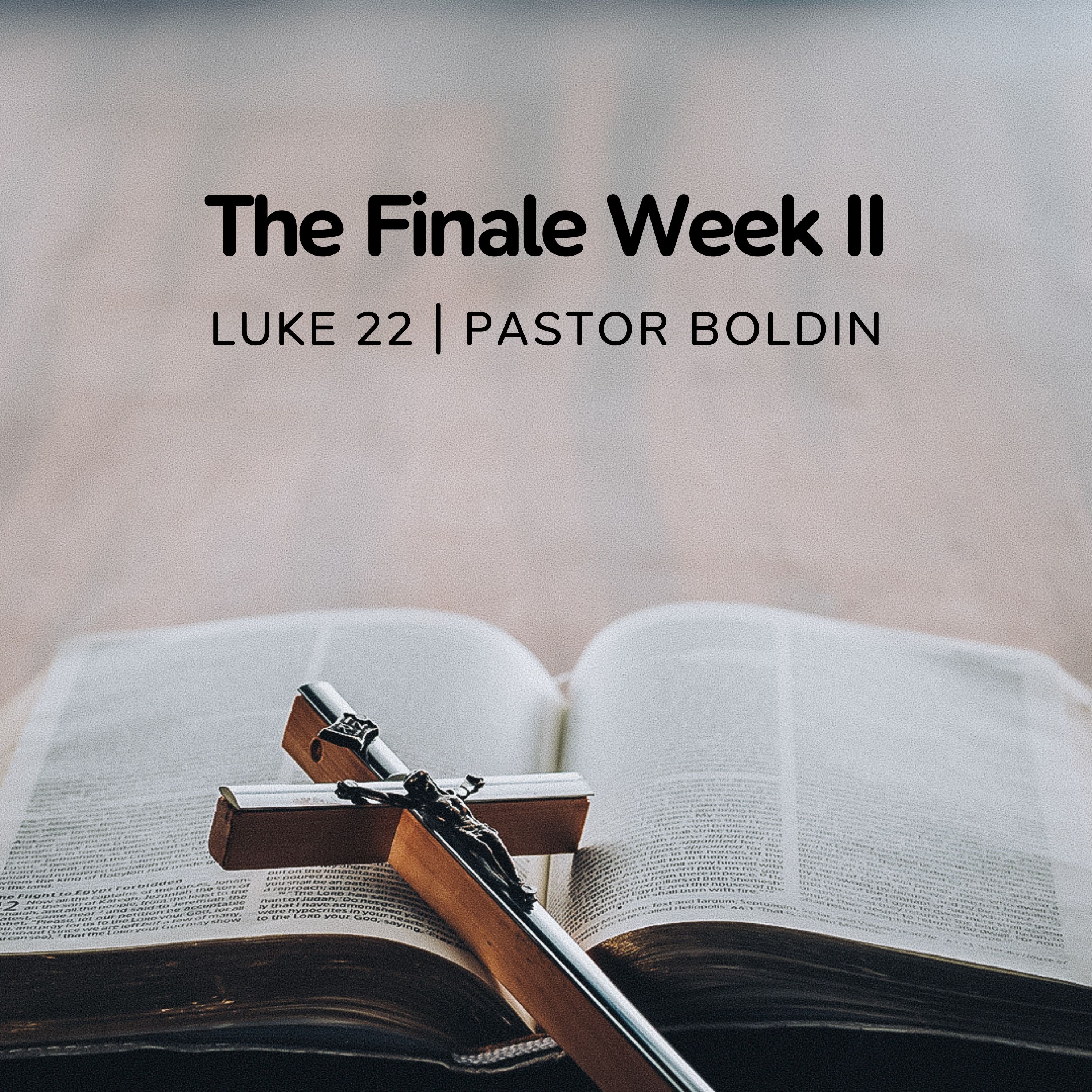 The Finale Week II