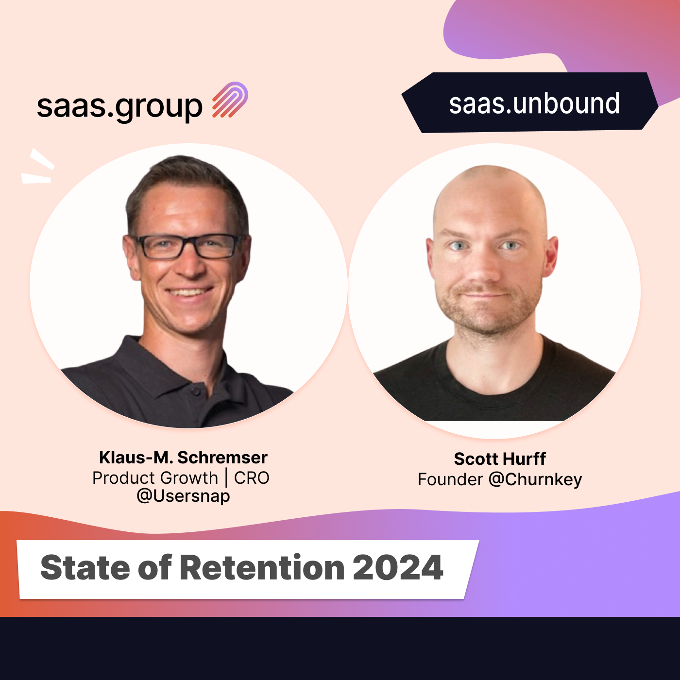State of retention 2024 with Scott Hurff and Klaus-M. Schremser episode artwork