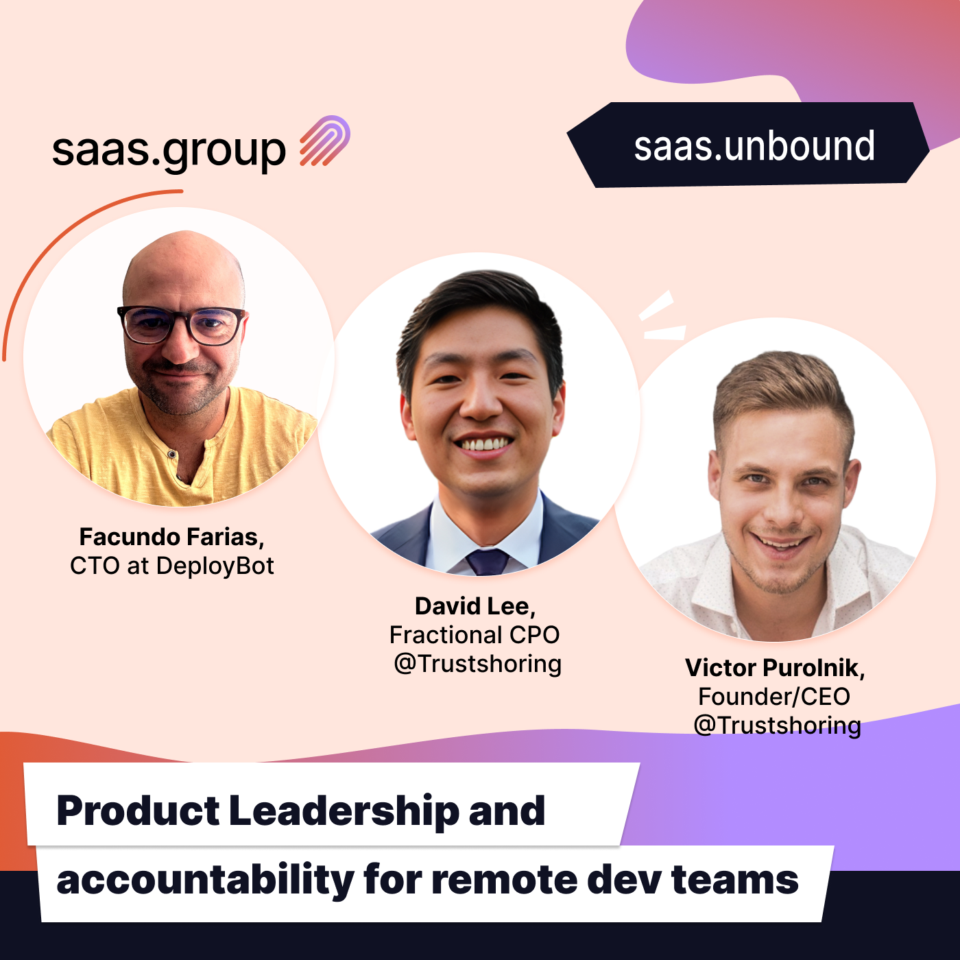 SaaS Product Leadership with Facundo Farias, Victor Purolnik and David Lee episode artwork