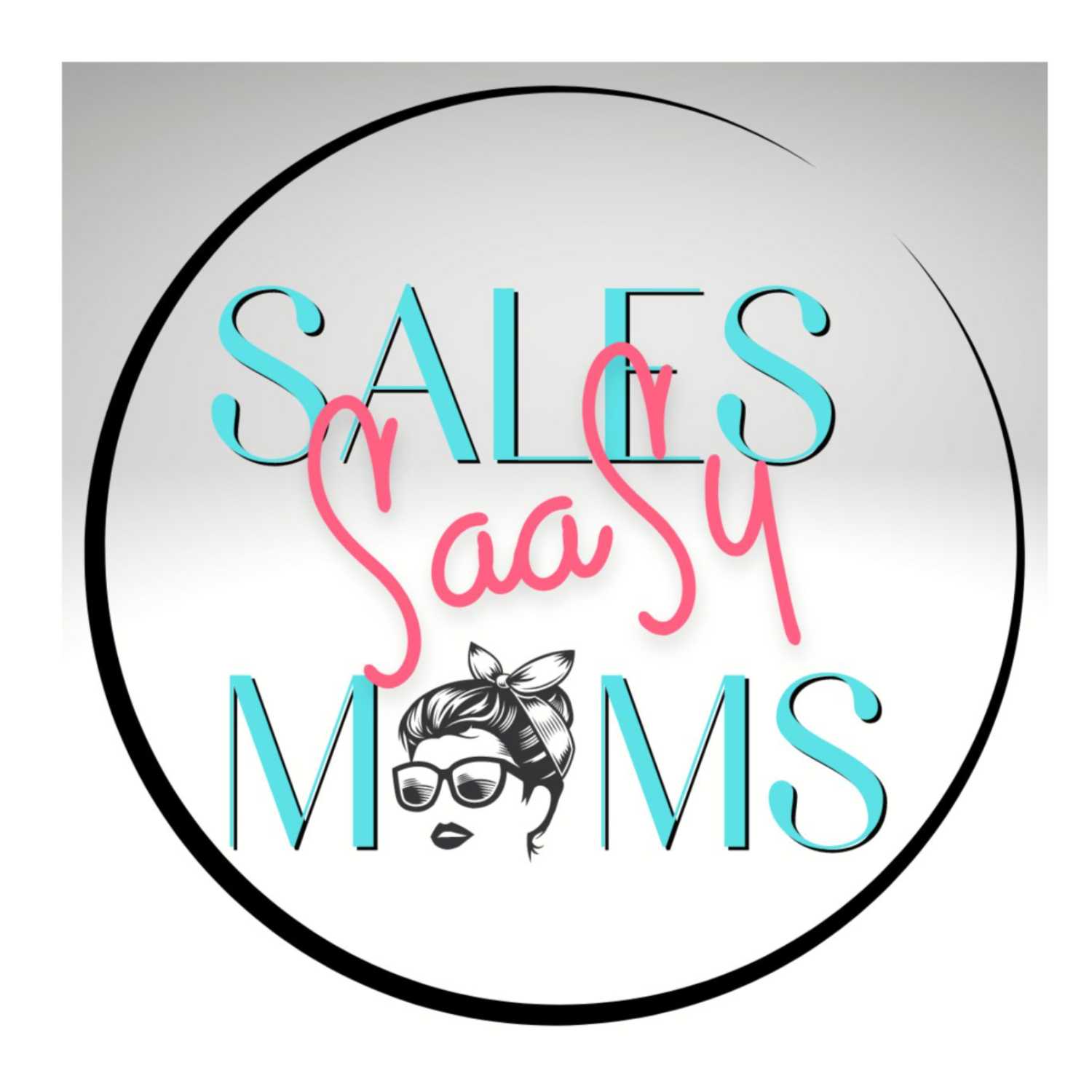 SaaSy Sales Moms