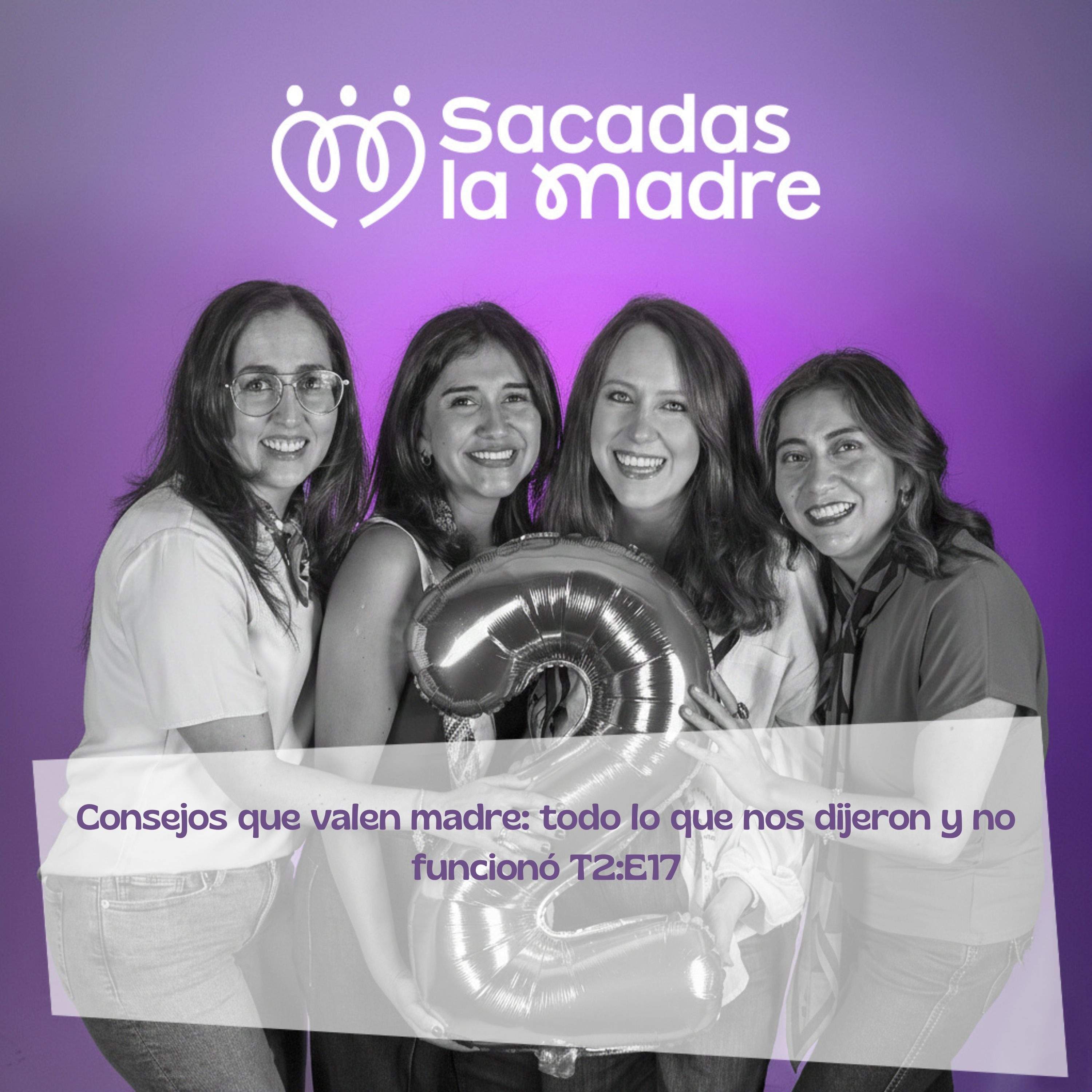 Consejos que valen madre: todo lo que nos dijeron y no funcionó  episode artwork