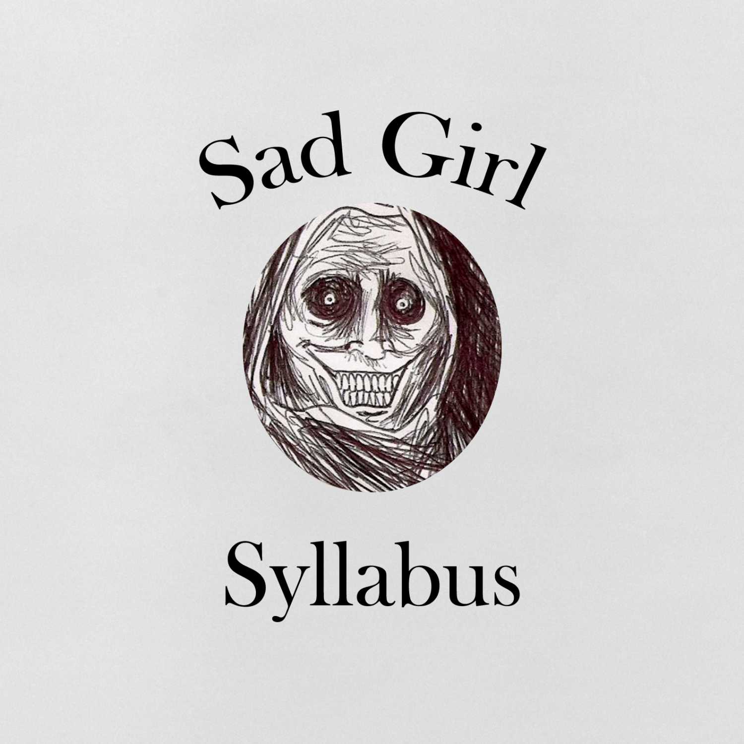 Sad Girl Syllabus