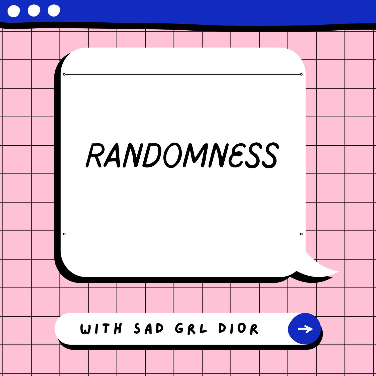 Randomness with sad grl dior