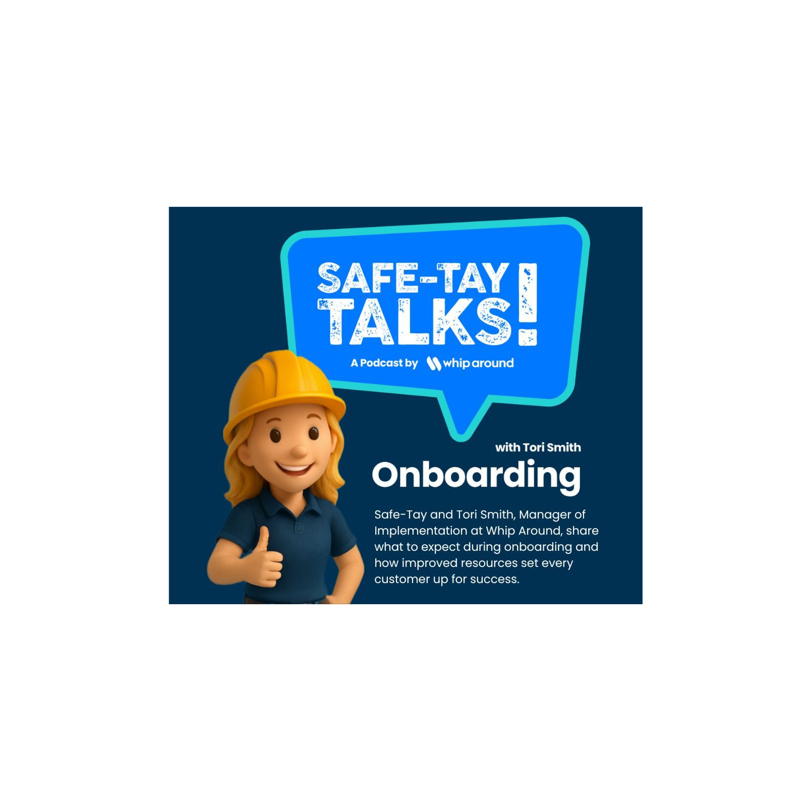 Safe-Tay Talks: Tori Smith, Manager of Implementation at Whip Around episode artwork