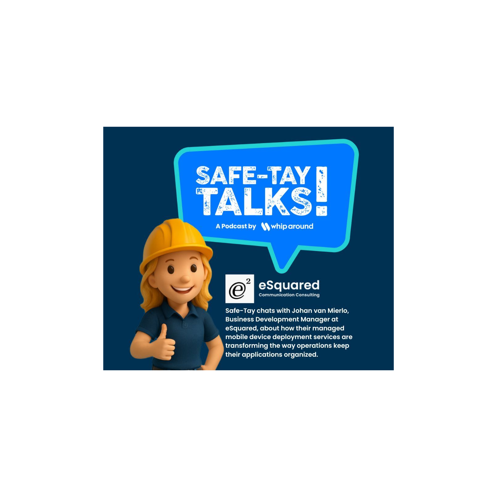 Safe-Tay Talks: eSquared / Johan van Mierlo, Business Development Manager episode artwork