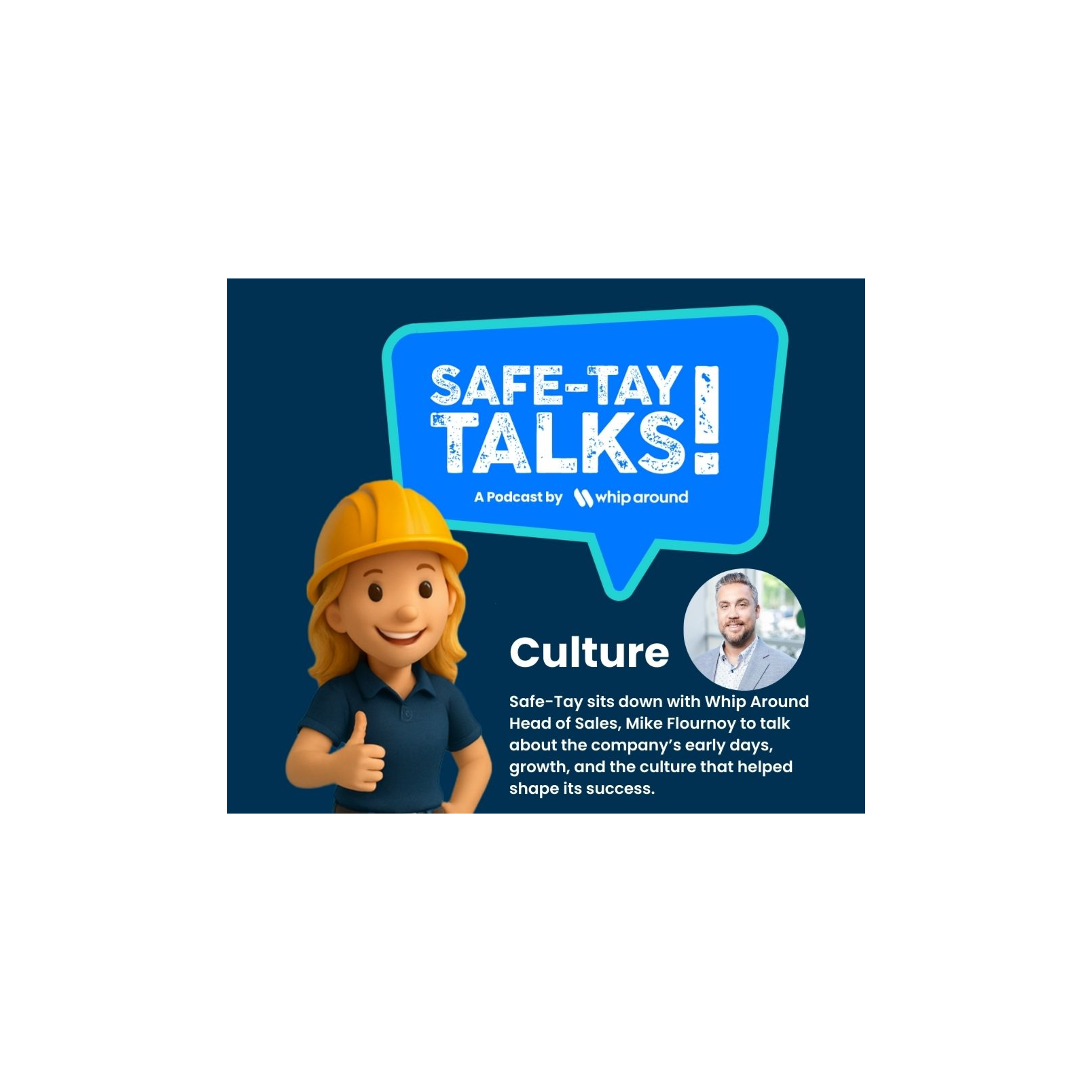 Safe-Tay Talks: Mike Flournoy, Head of Sales at Whip Around episode artwork