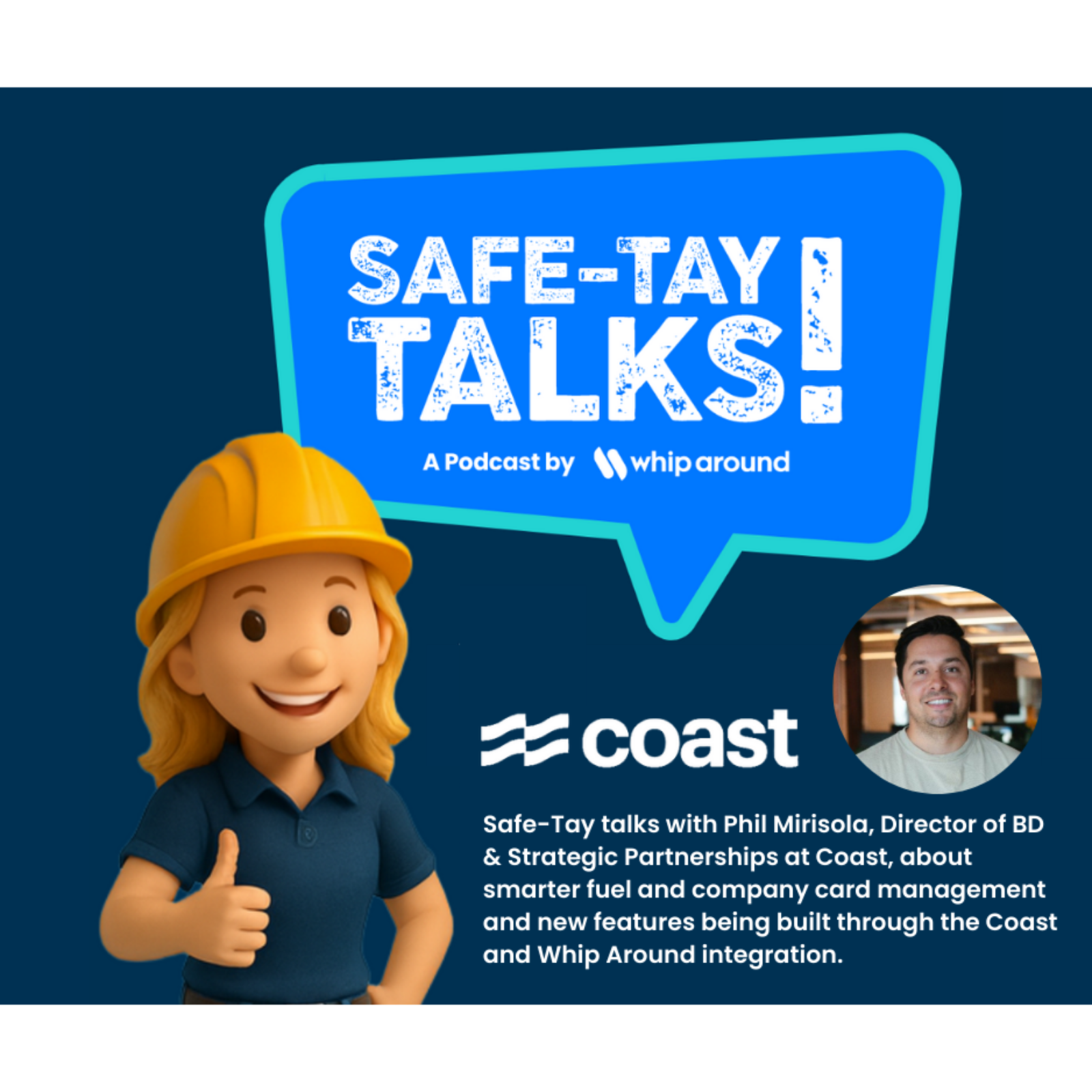 Safe-Tay Talks: Coast / Phil Mirisola, Director of BD & Strategic Partnerships episode artwork