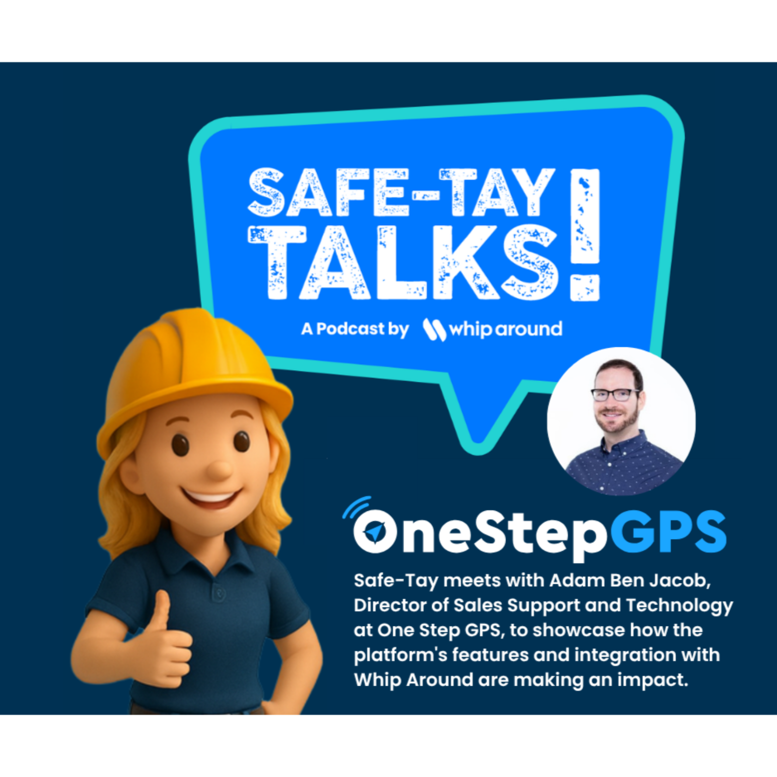 Safe-Tay Talks: One Step GPS / Adam Ben Jacob episode artwork