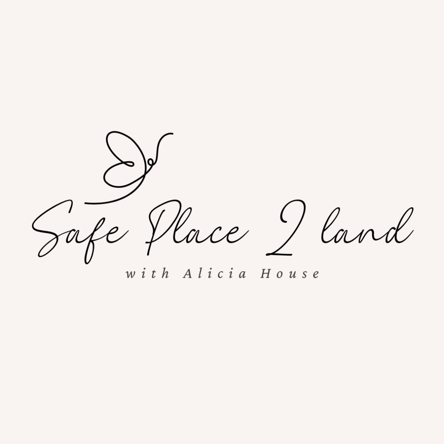 A Safe Place 2 Land