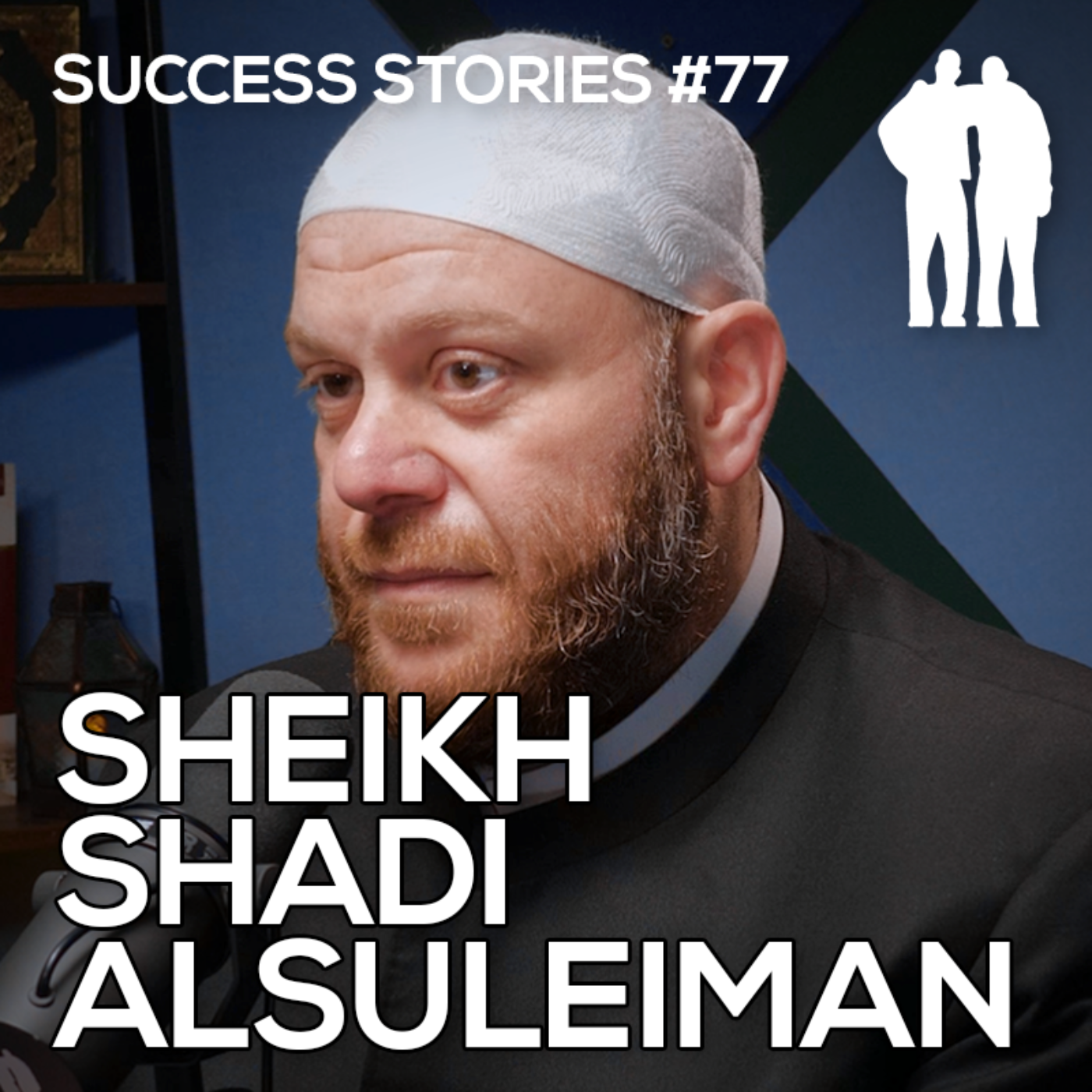 Success Stories - Sheikh Shadi Alsuleiman