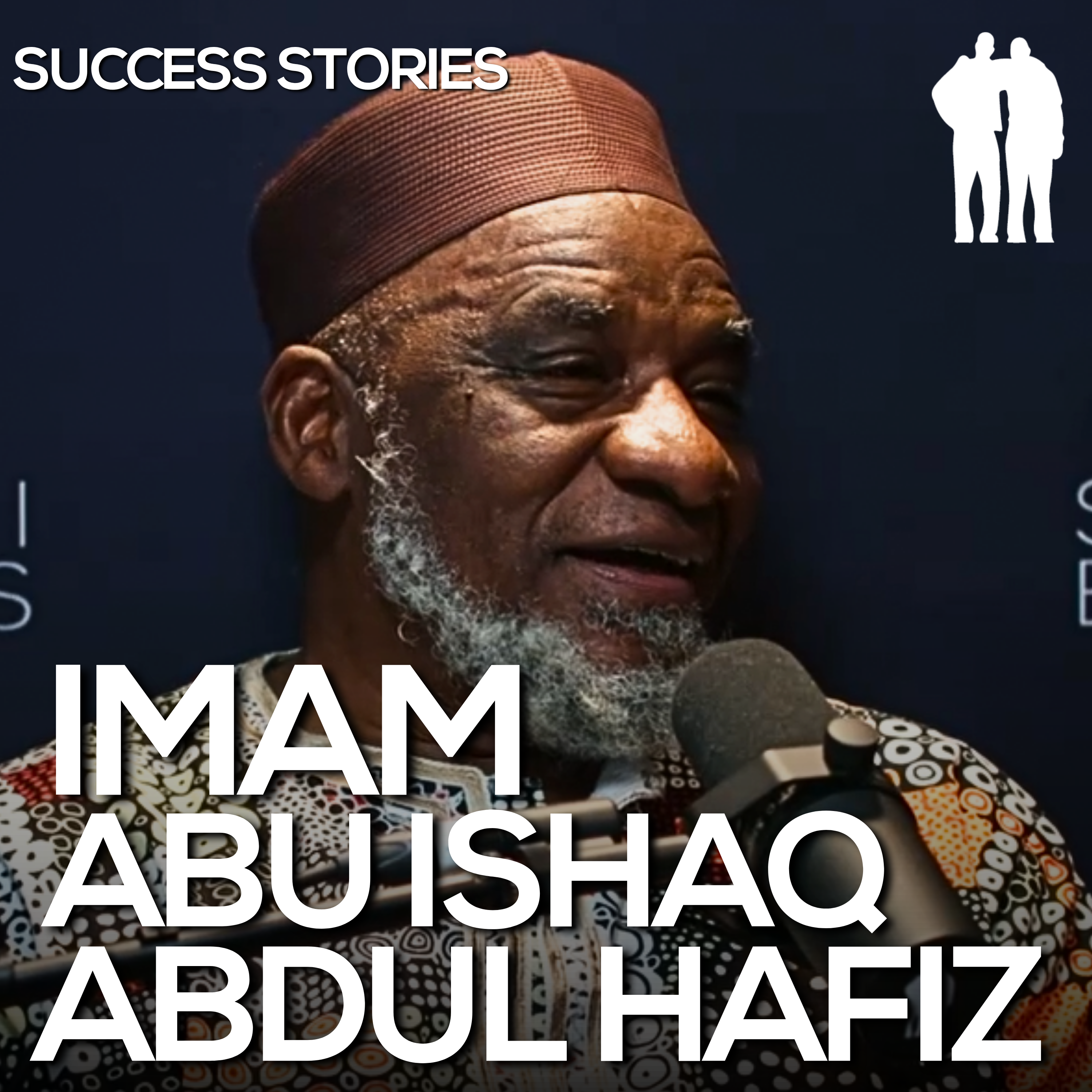 Success Stories - Imam Abdul Hafiz episode artwork