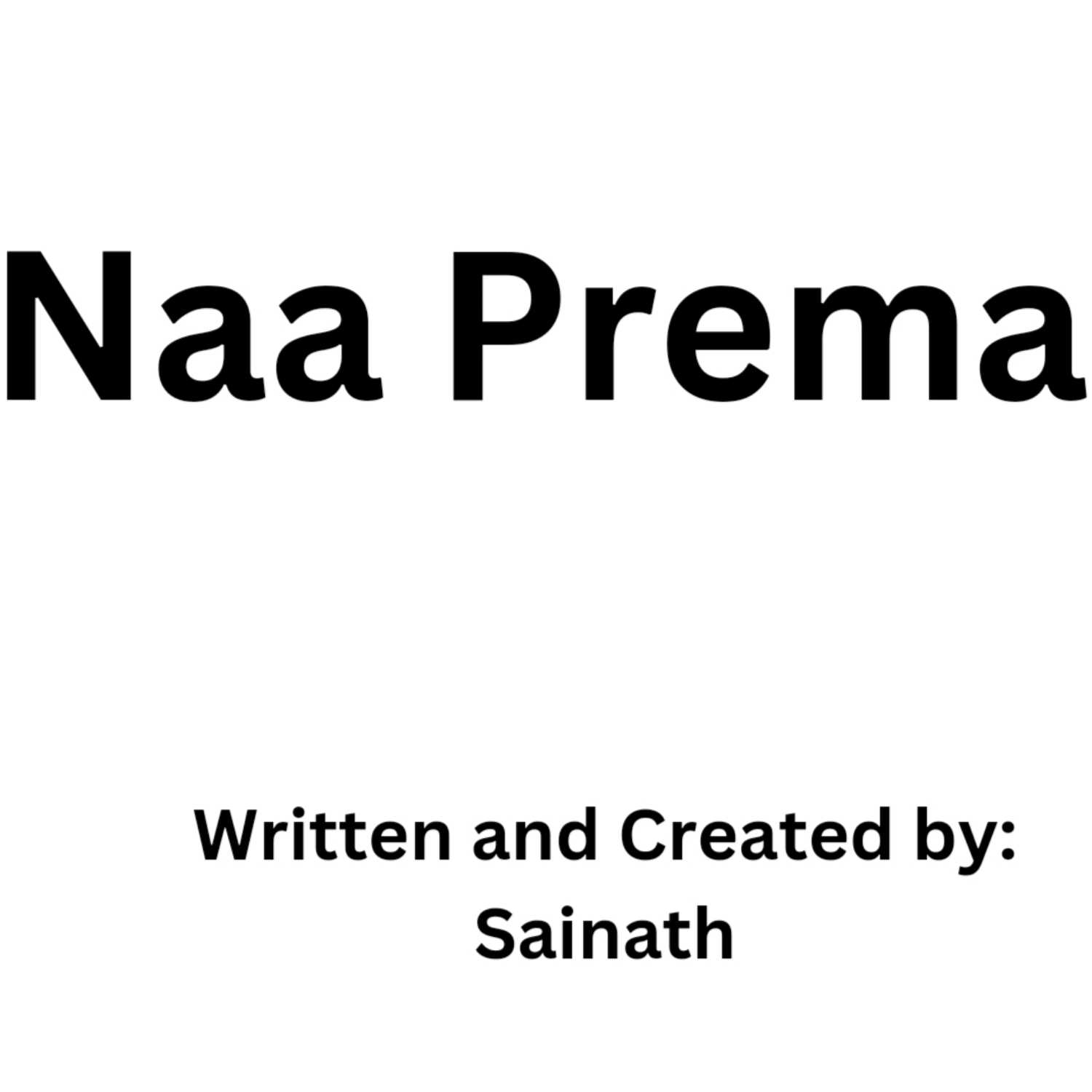 Naa Prema the Story podcast artwork