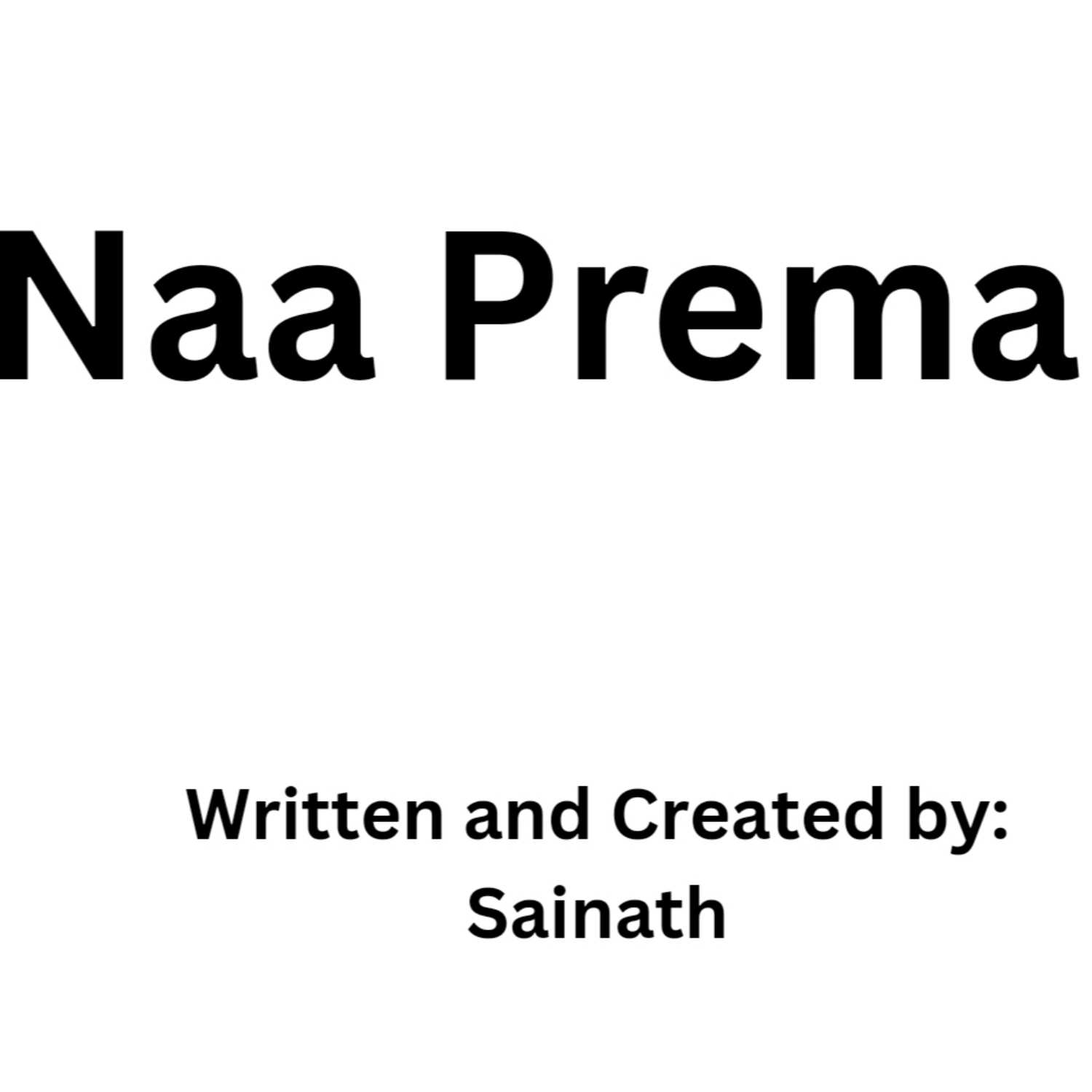 Naa Prema the Story  episode artwork