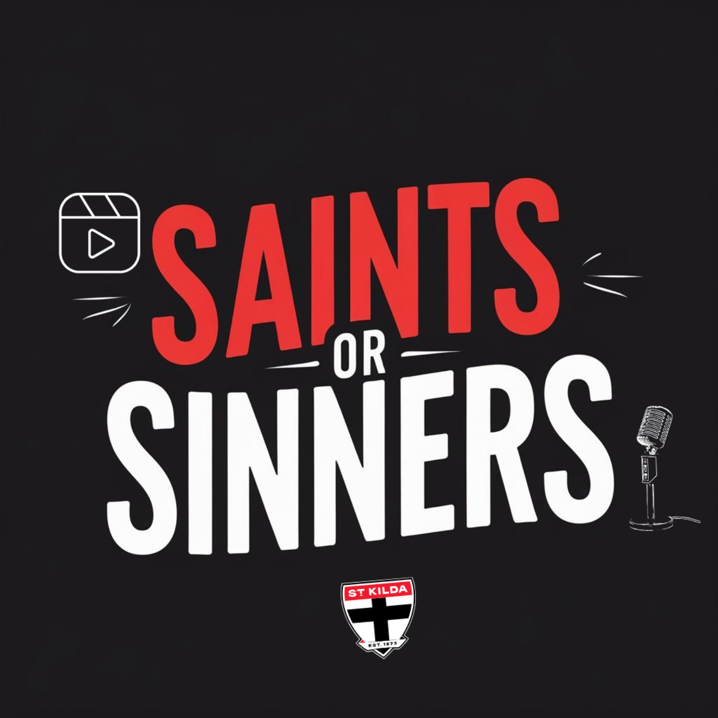 Saints Or Sinners – St Kilda FC Fans Podcast