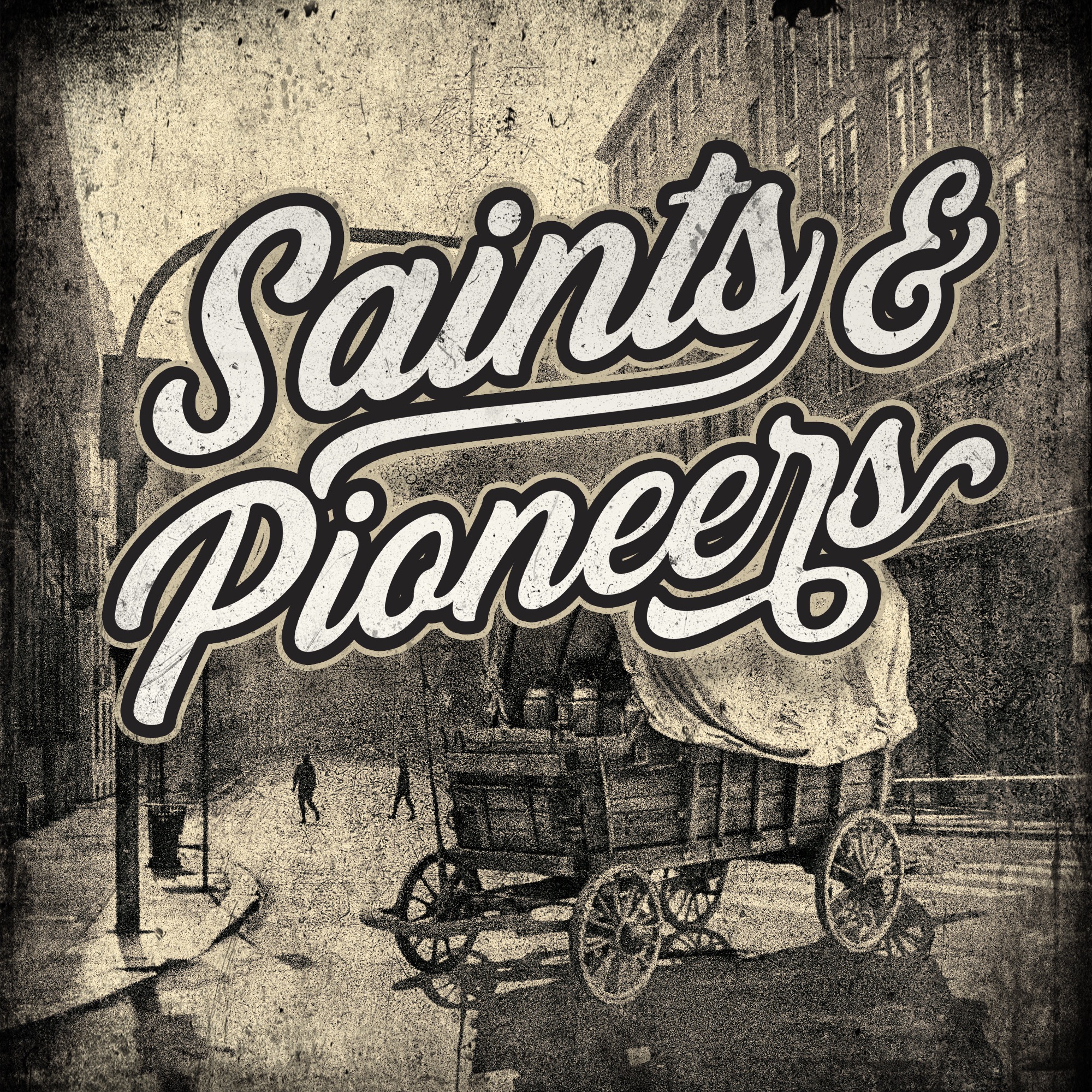 Saints & Pioneers