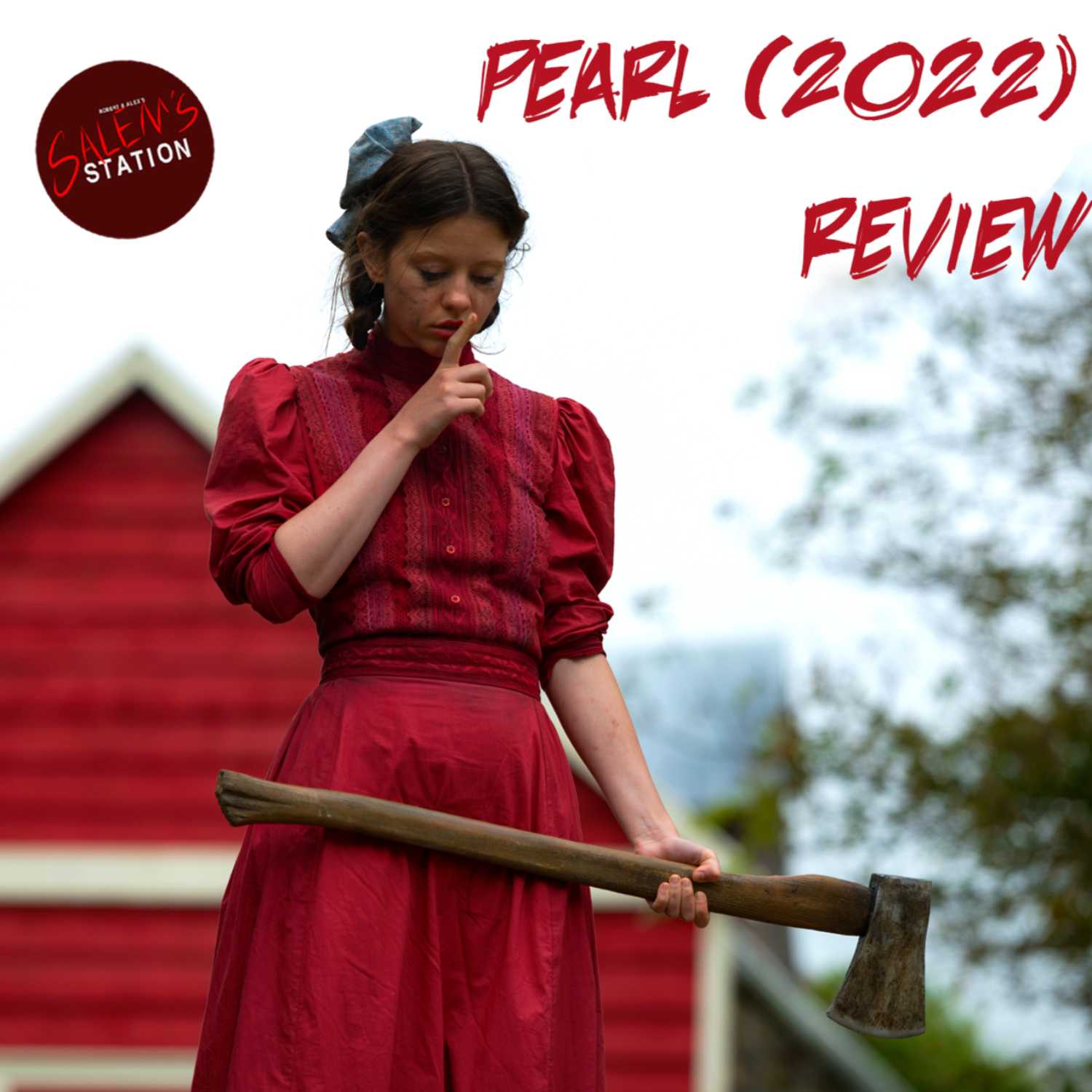 Ep 30. Pearl (2022) New Movie Review