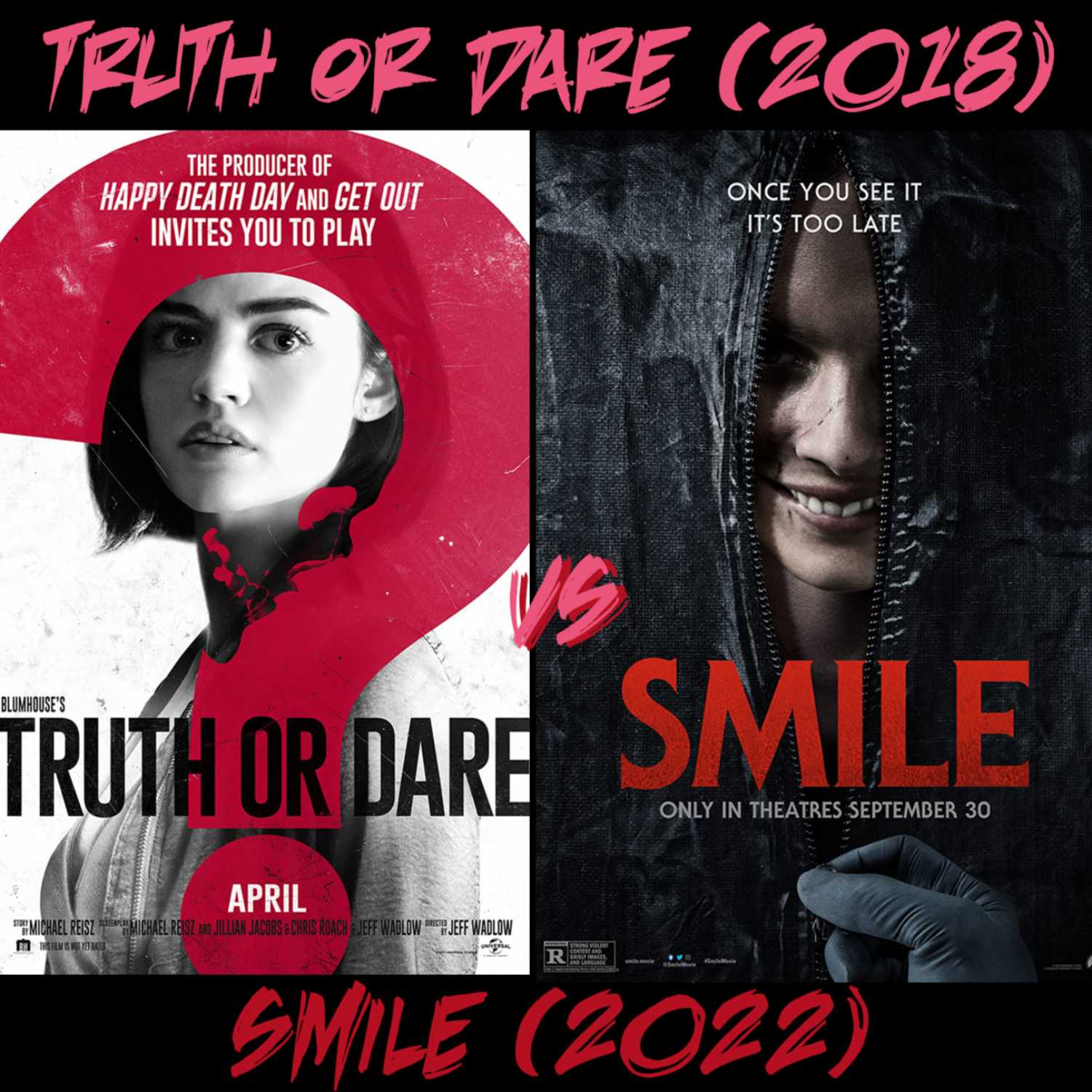 Ep 35. Truth or Dare (2018) v. Smile (2022) Reviews