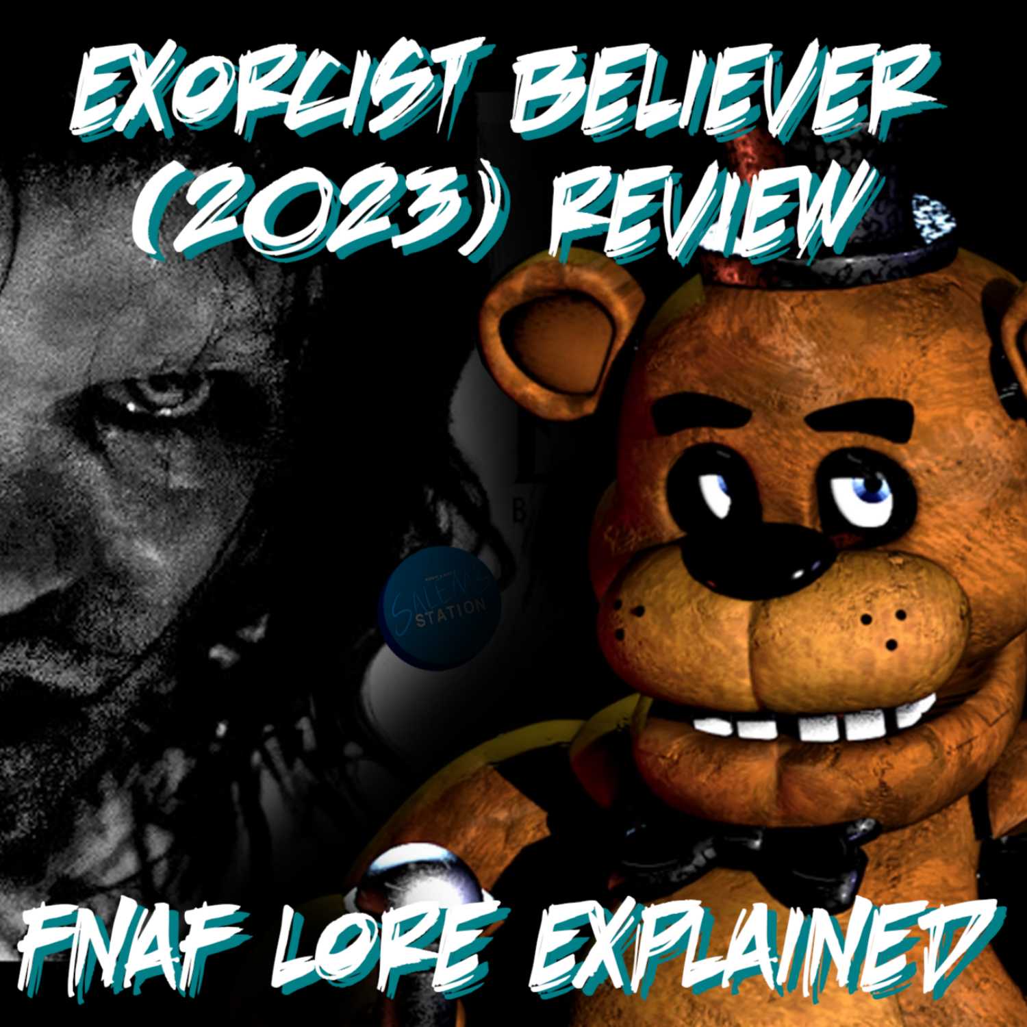 Ep 57. Five Nights at Freddy's Lore and Exorcist: Believer (2023) Review