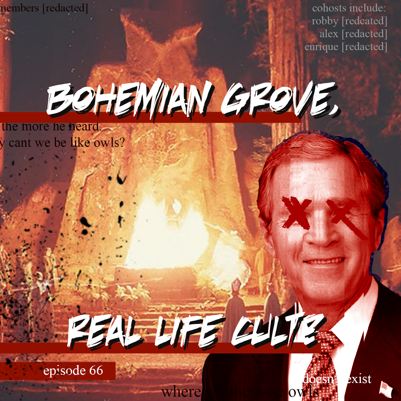 Ep 66. Bohemian Grove, Real Life Cult?