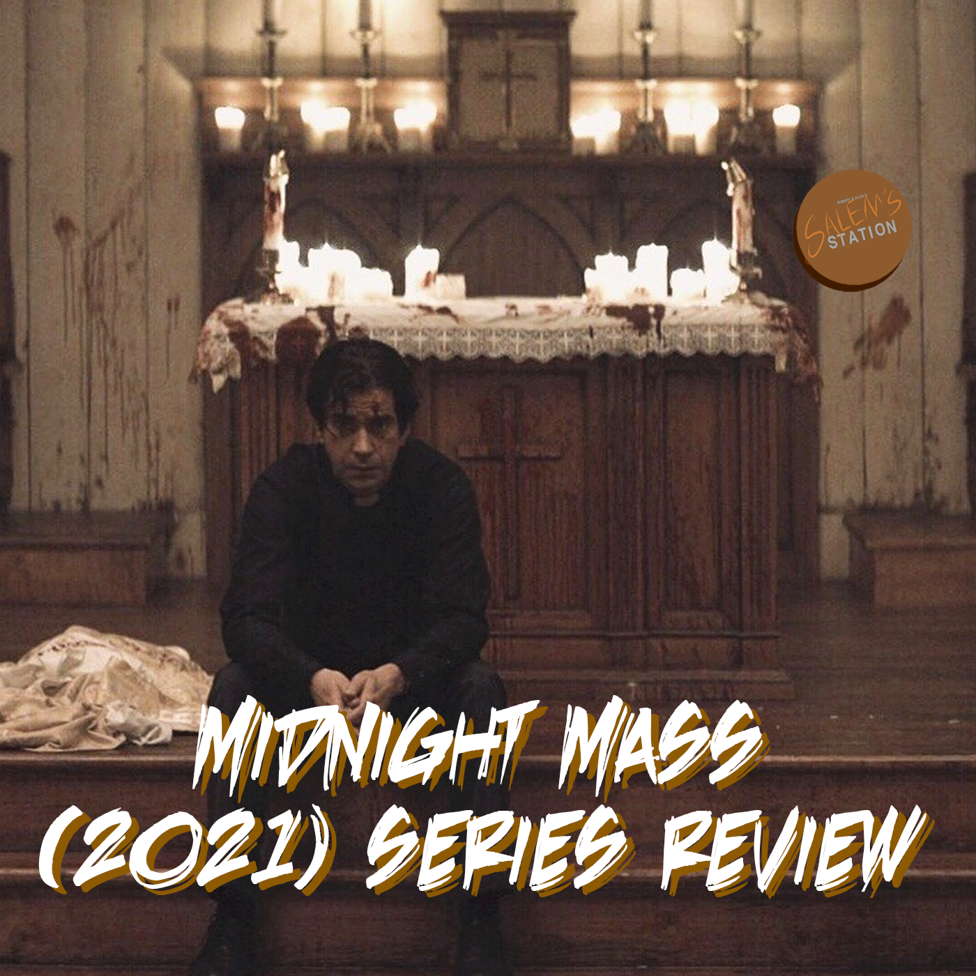 Ep 78. Midnight Mass (2021) Series Review