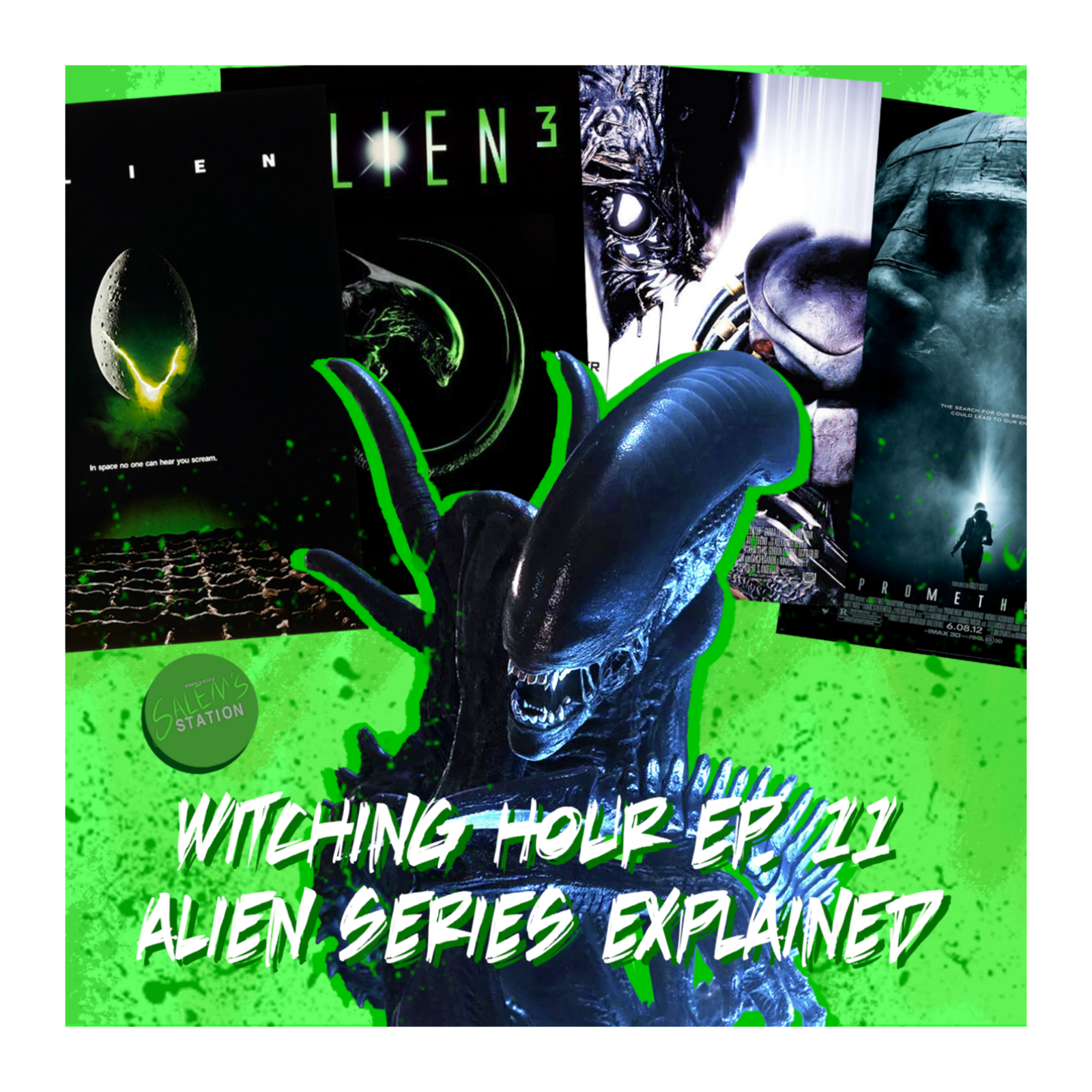 Ep 98. The Alien Franchise - Witching Hour Ep. 11