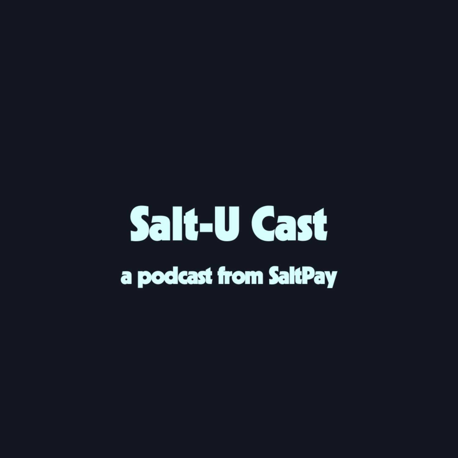 Salt-U Cast