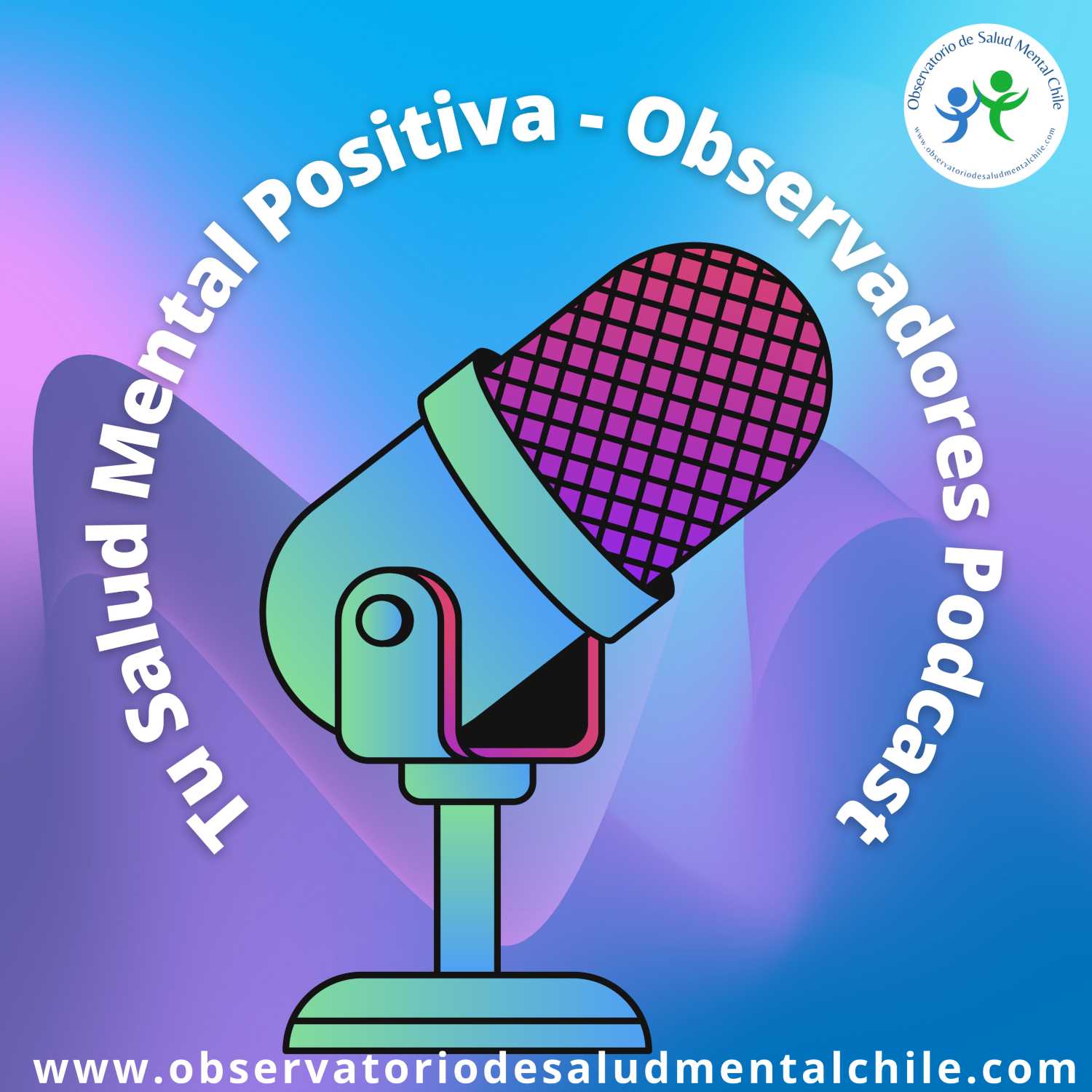 Tu Salud Mental Positiva - Observadores Podcast