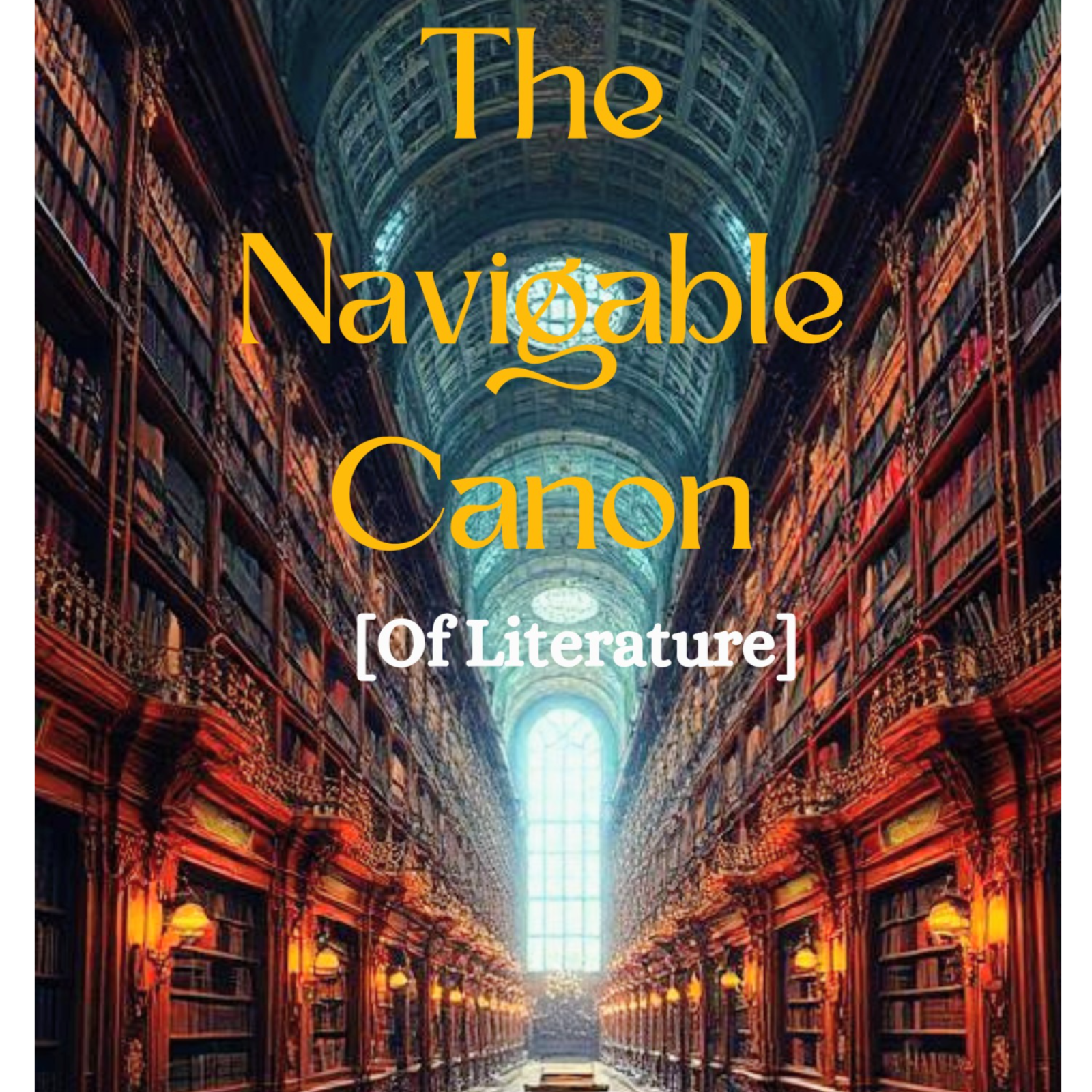The Navigable Canon [Of Literature]: An Introduction [1/6] episode artwork