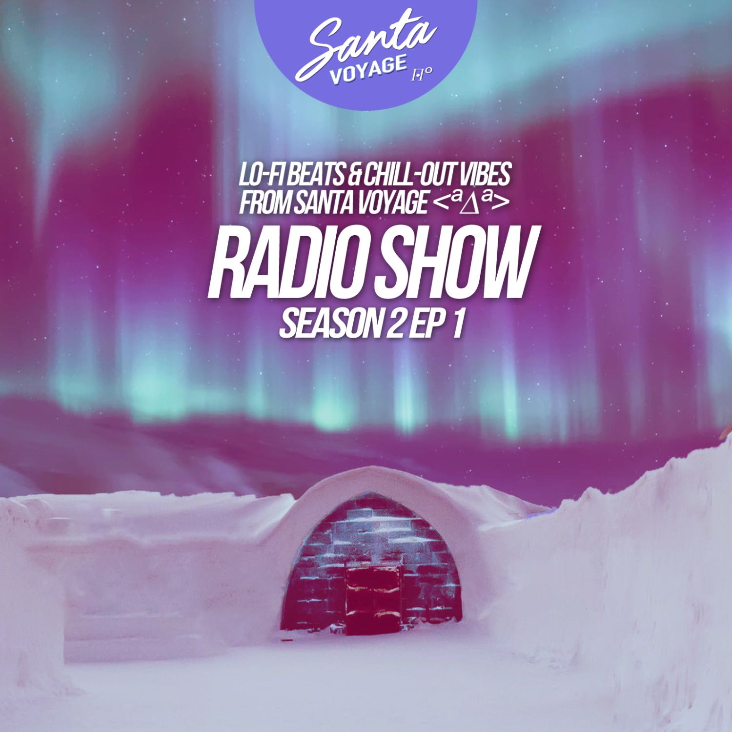 Lo-Fi Beats & Chill-Out Vibes From Santa Voyage ª∆ª